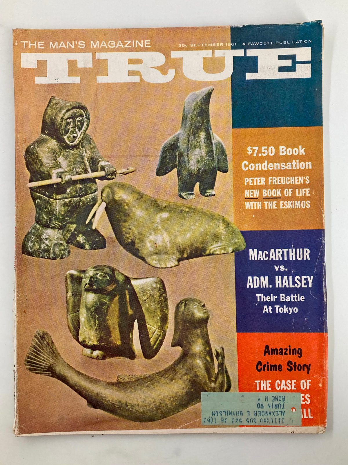 Cover of TRUE The Man's Magazine September 1961 featuring the title 'The Tunnel That Led to Hell', showcasing vintage illustrations of Eskimo figurines and a dramatic layout highlighting articles about MacArthur and Admiral Halsey.