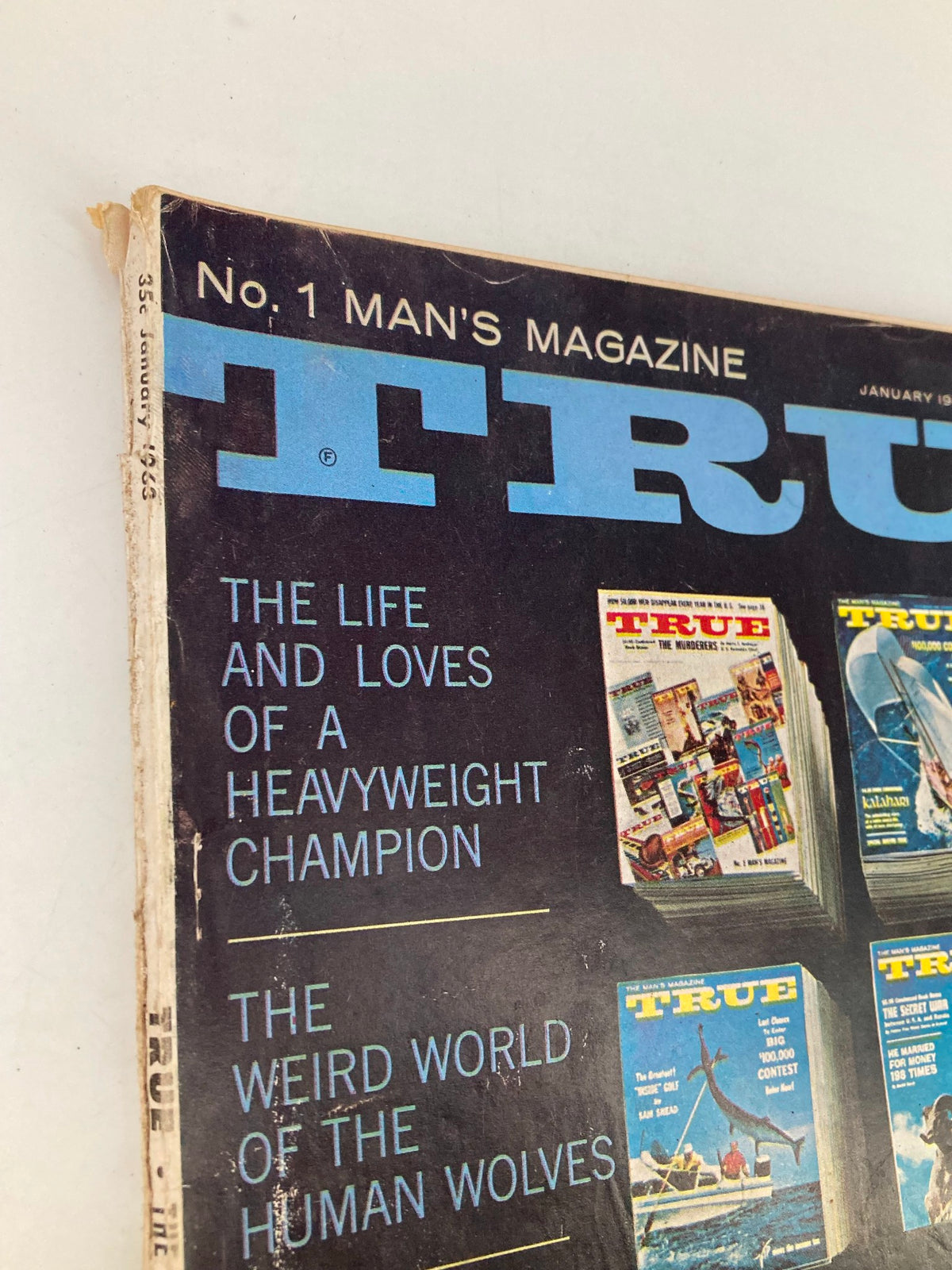 Cover angle of TRUE The Man's Magazine January 1963, highlighting the title and topics such as 'The Weird World of the Human Wolves'.
