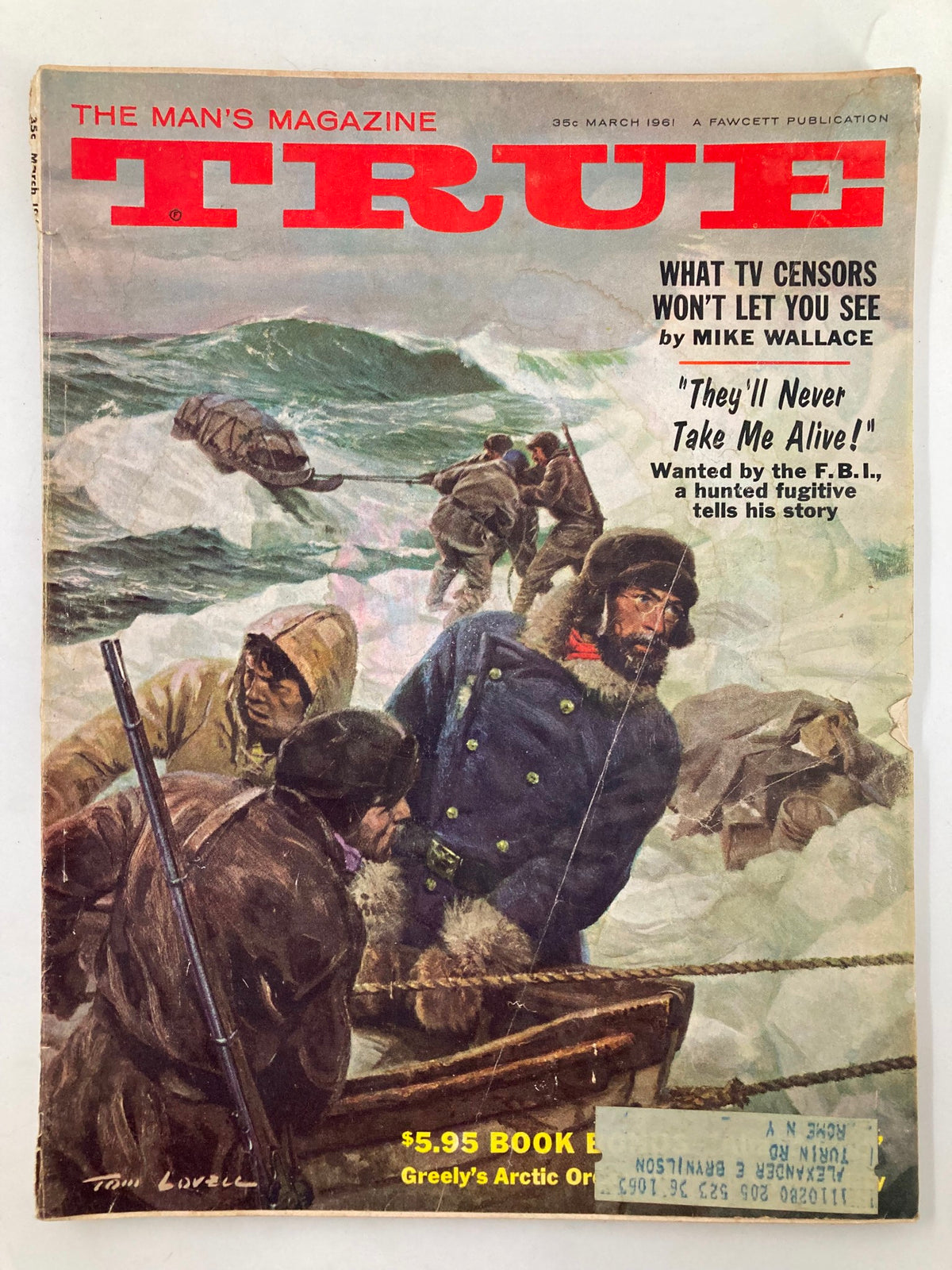 Cover of TRUE The Man's Magazine March 1961 featuring an illustration of men struggling against waves, highlighting the article "To Keep A Patriot's Powder Dry."