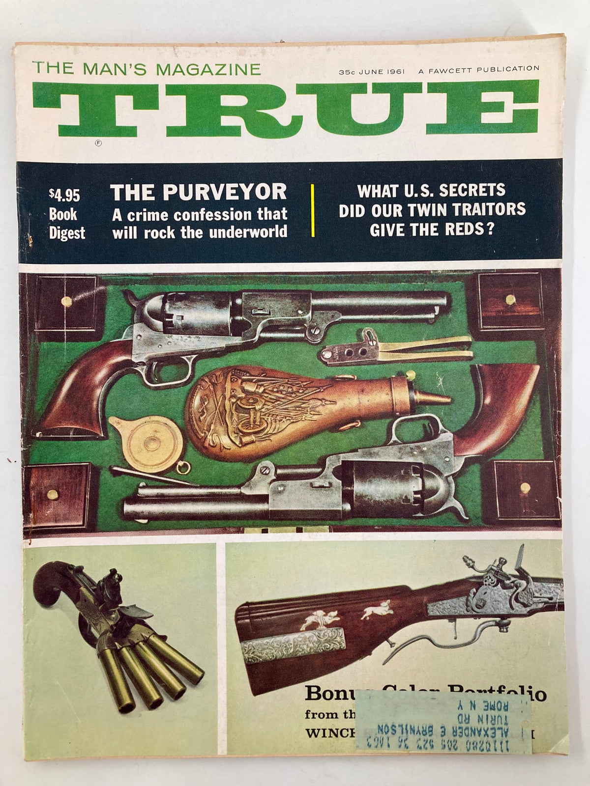 Cover of TRUE The Man's Magazine June 1961 featuring the headline 'The Purveyor' with images of historical firearms and articles related to crime and espionage.