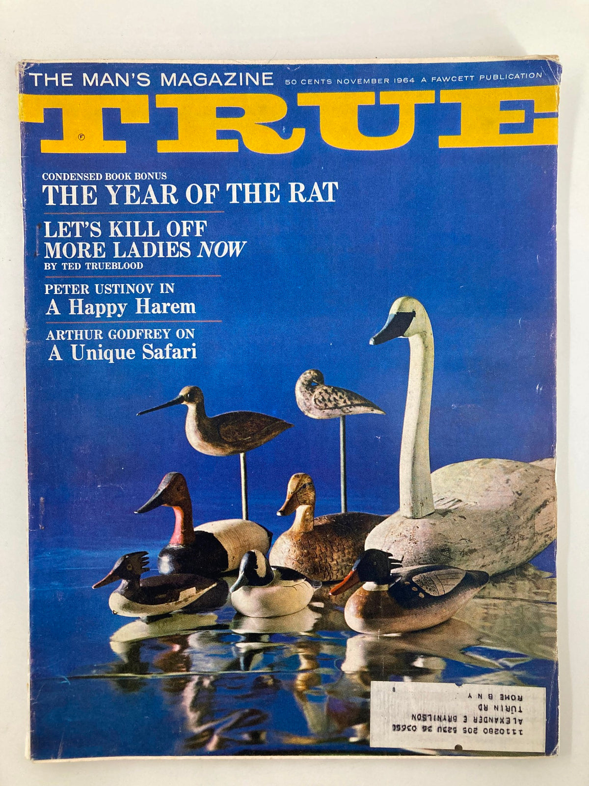 Cover of TRUE The Man's Magazine November 1964 featuring the Decoy Collection by William J. Mackey Jr., showcasing an assortment of handcrafted duck decoys on a reflective surface.