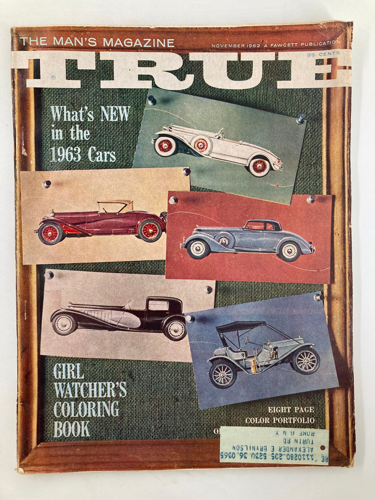 Cover of TRUE The Man's Magazine November 1962 featuring the article 'Flight To The Land of No Return' with vintage car illustrations including what's new in 1963 cars and a 'Girl Watcher's Coloring Book' feature.