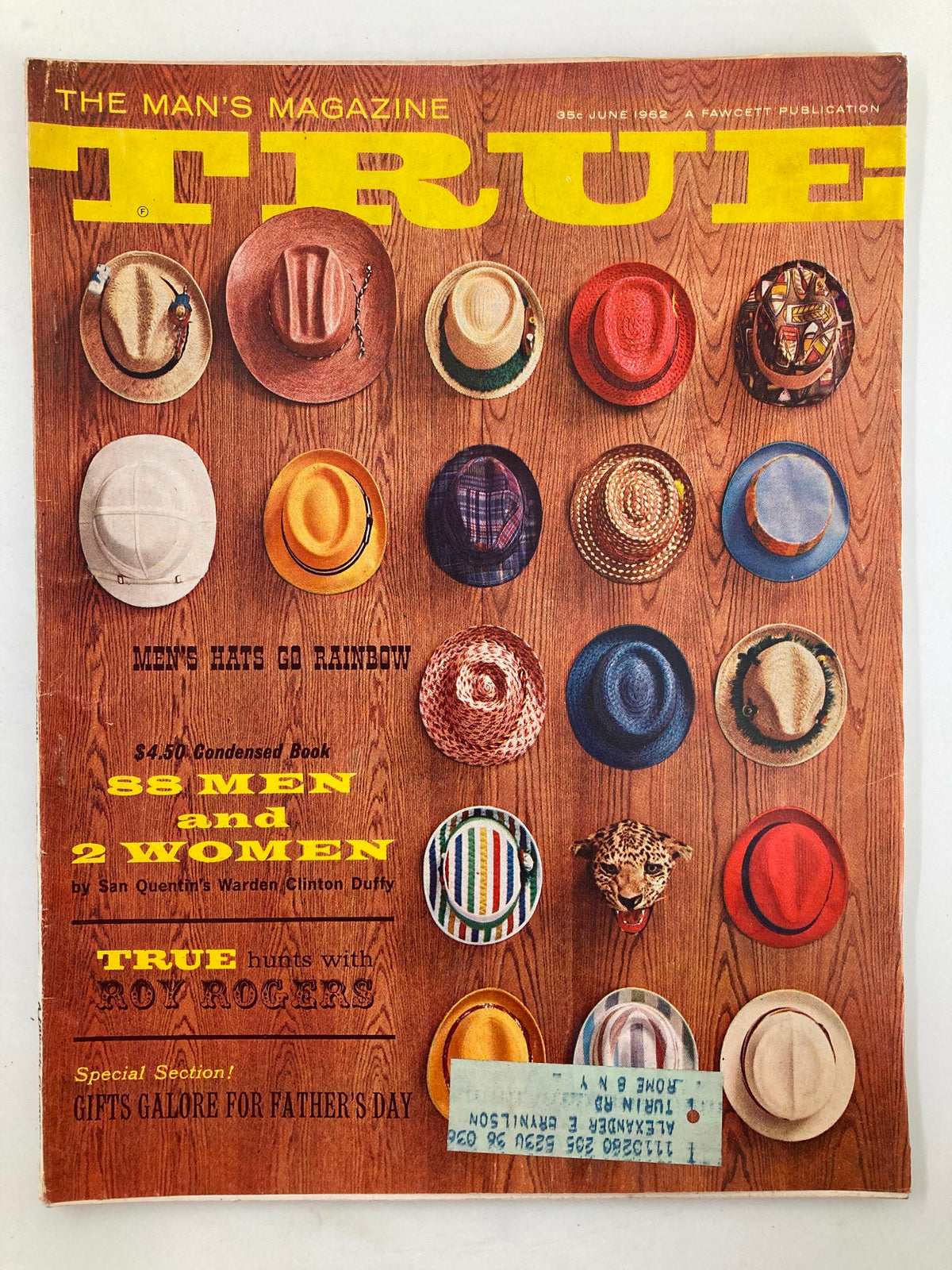 Cover of TRUE The Man's Magazine, June 1962 edition featuring various hats, highlighting the article 'The War of the Weeping Warrior.' The magazine showcases mid-century pop culture with vibrant visuals and vintage design.