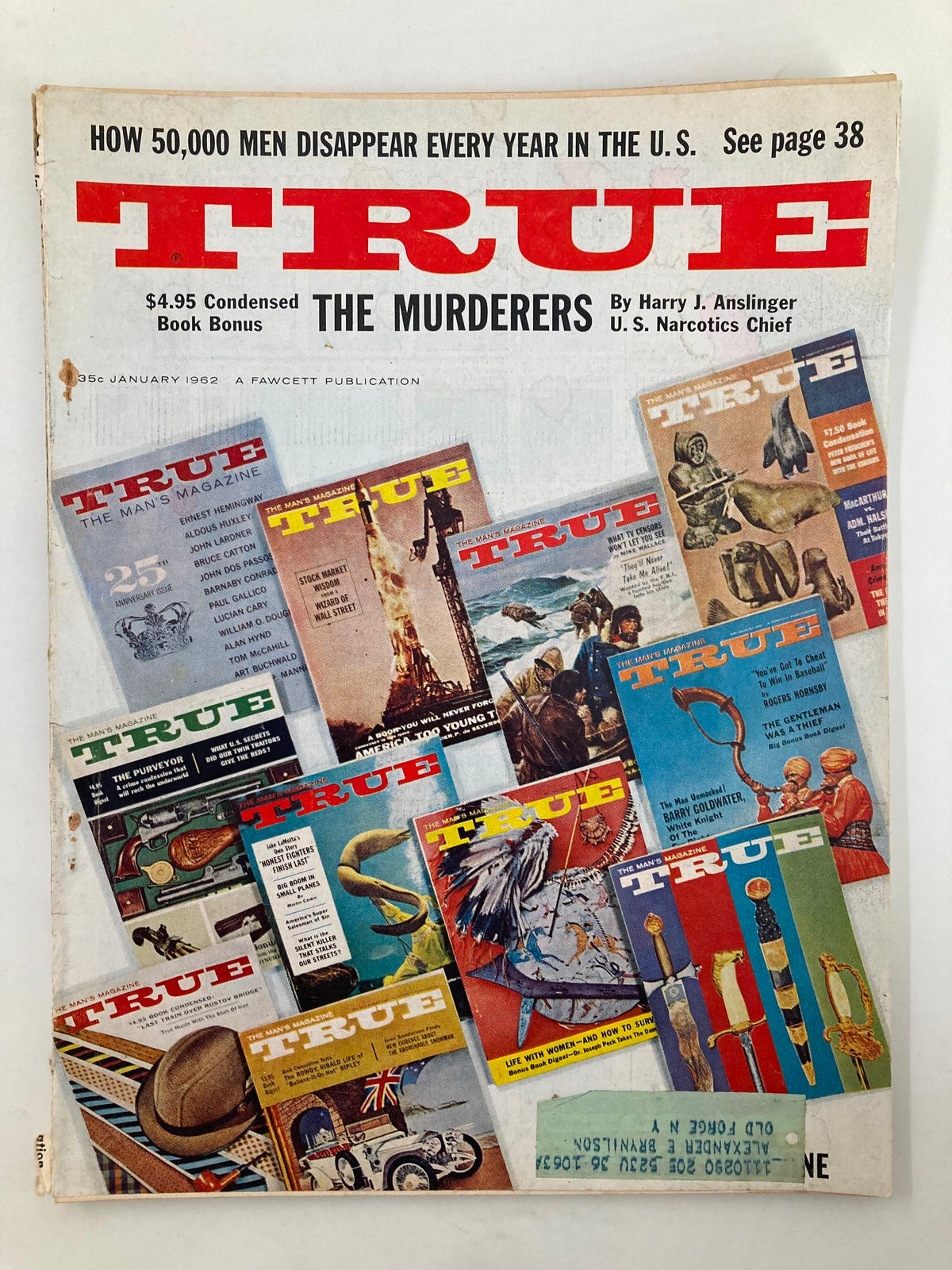 Cover of TRUE The Man's Magazine January 1962 showcasing various editions and highlighting the article 'The Murderers' by Harry J. Anslinger.