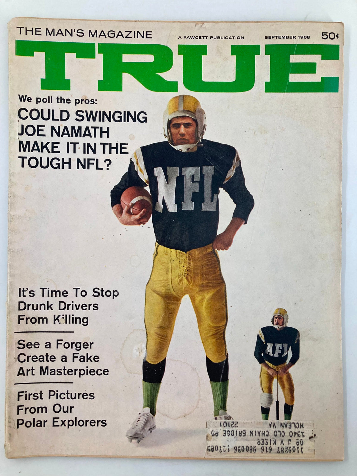 Cover of TRUE The Man's Magazine September 1968 featuring a football player in a black NFL jersey and yellow pants asking if Joe Namath could make it in the tough NFL.