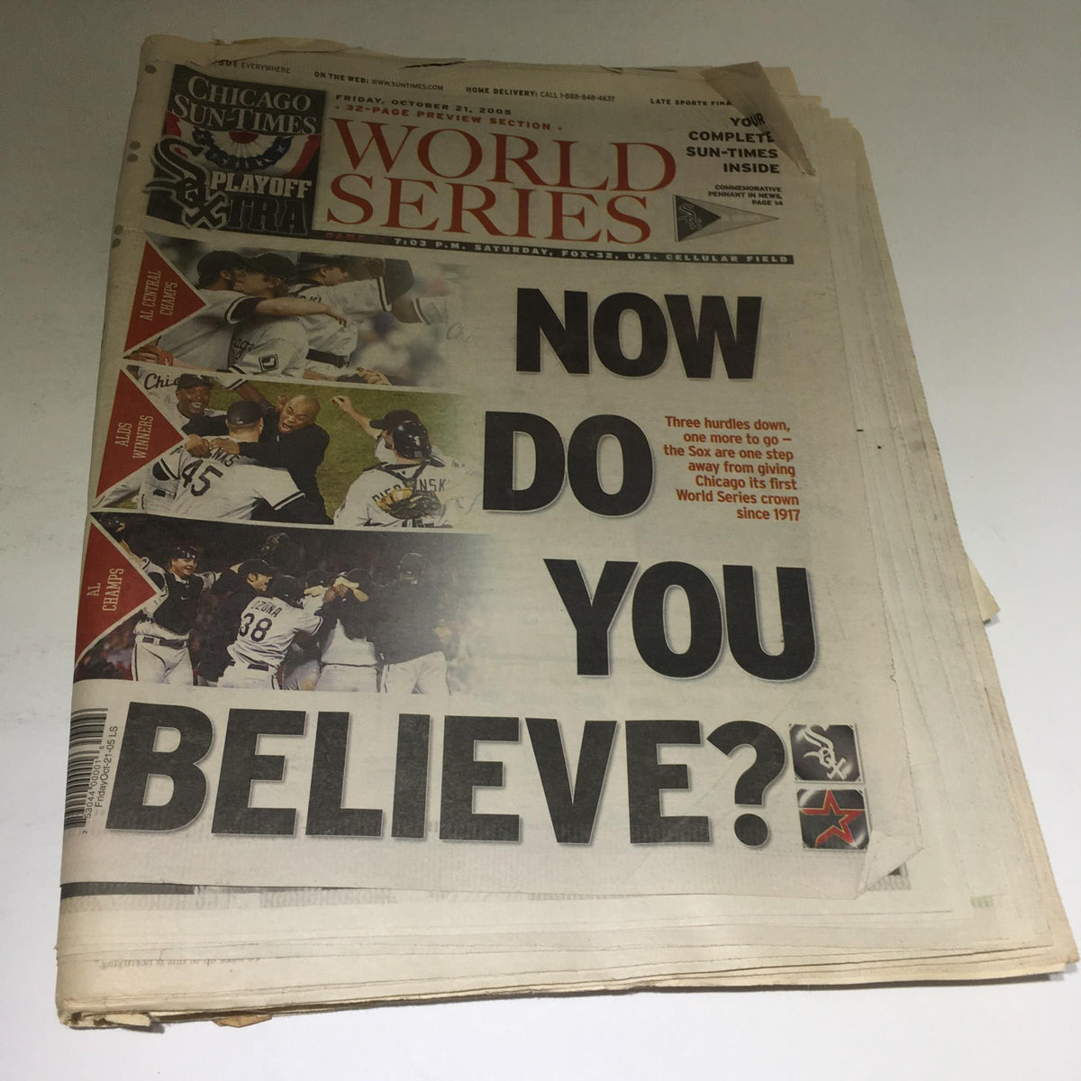Front page of the Chicago Sun-Times newspaper from October 21, 2005, featuring the headline 'Now Do You Believe?' celebrating the Chicago White Sox's World Series Championship.