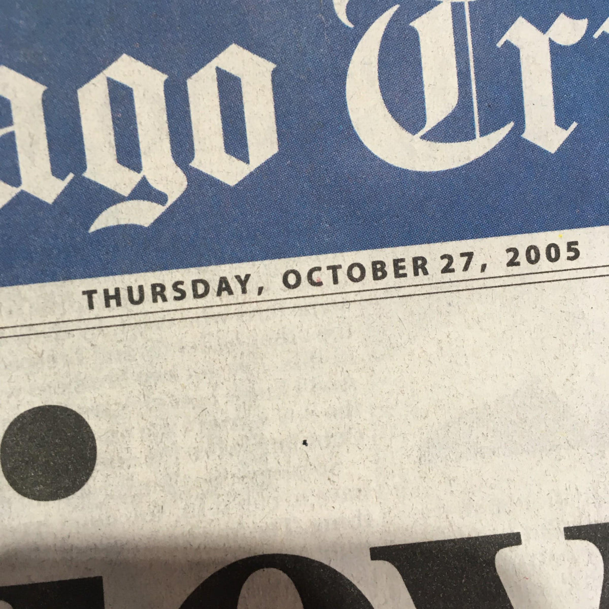 Close-up of the Chicago Tribune date: Thursday, October 27, 2005, marking the historic World Series victory of the White Sox.