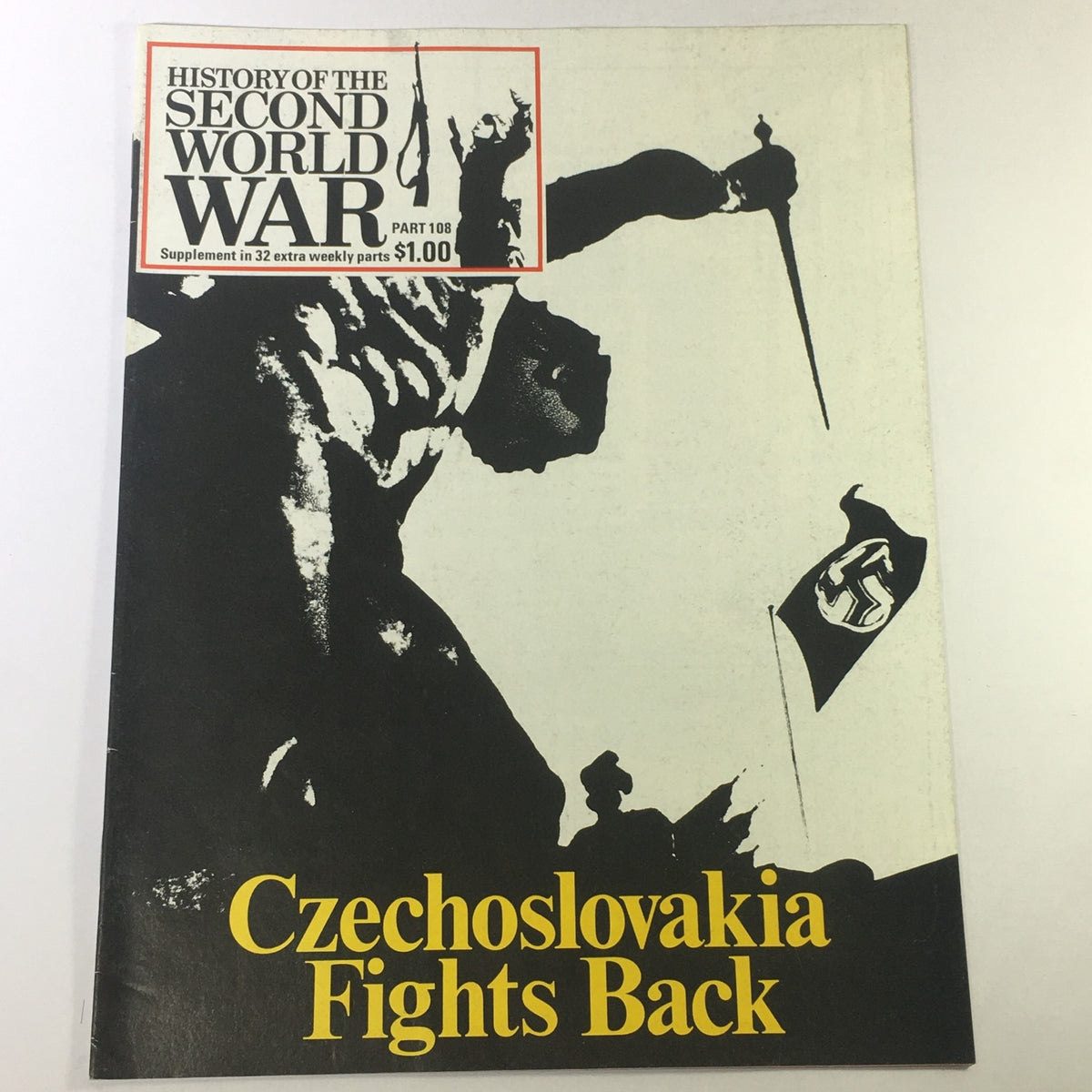 Vintage magazine cover for 'History of the Second World War Part 108: Czechoslovakia Fights Back', featuring powerful imagery of resistance and a historical theme addressing Czechoslovakia's efforts during World War II.