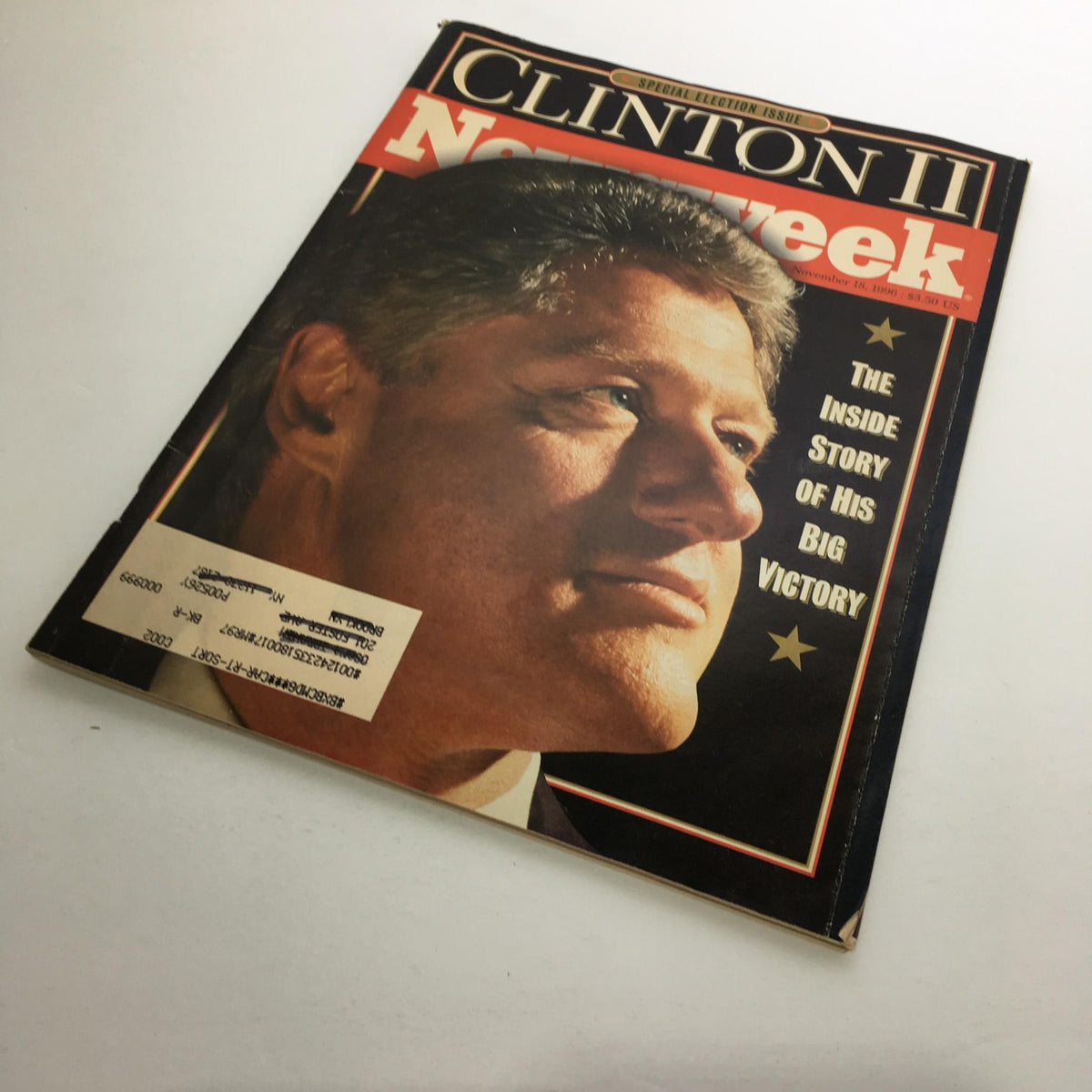 Another angle of the cover of Newsweek Magazine: Special Election Issue Clinton II, November 18, 1996, displaying Bill Clinton's profile and the magazine's promotional text.