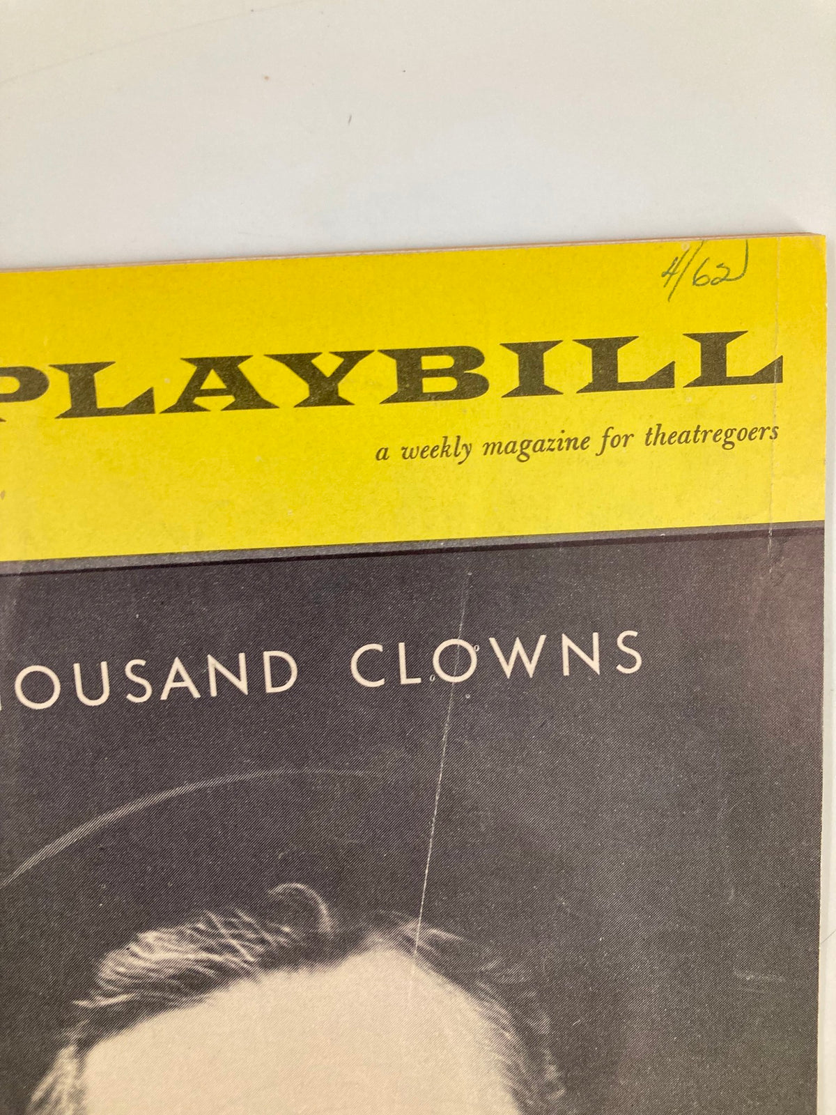 1962 Playbill from A Thousand Clowns featuring the Eugene O'Neill Theatre, showcasing the vintage cover with iconic yellow Playbill branding.