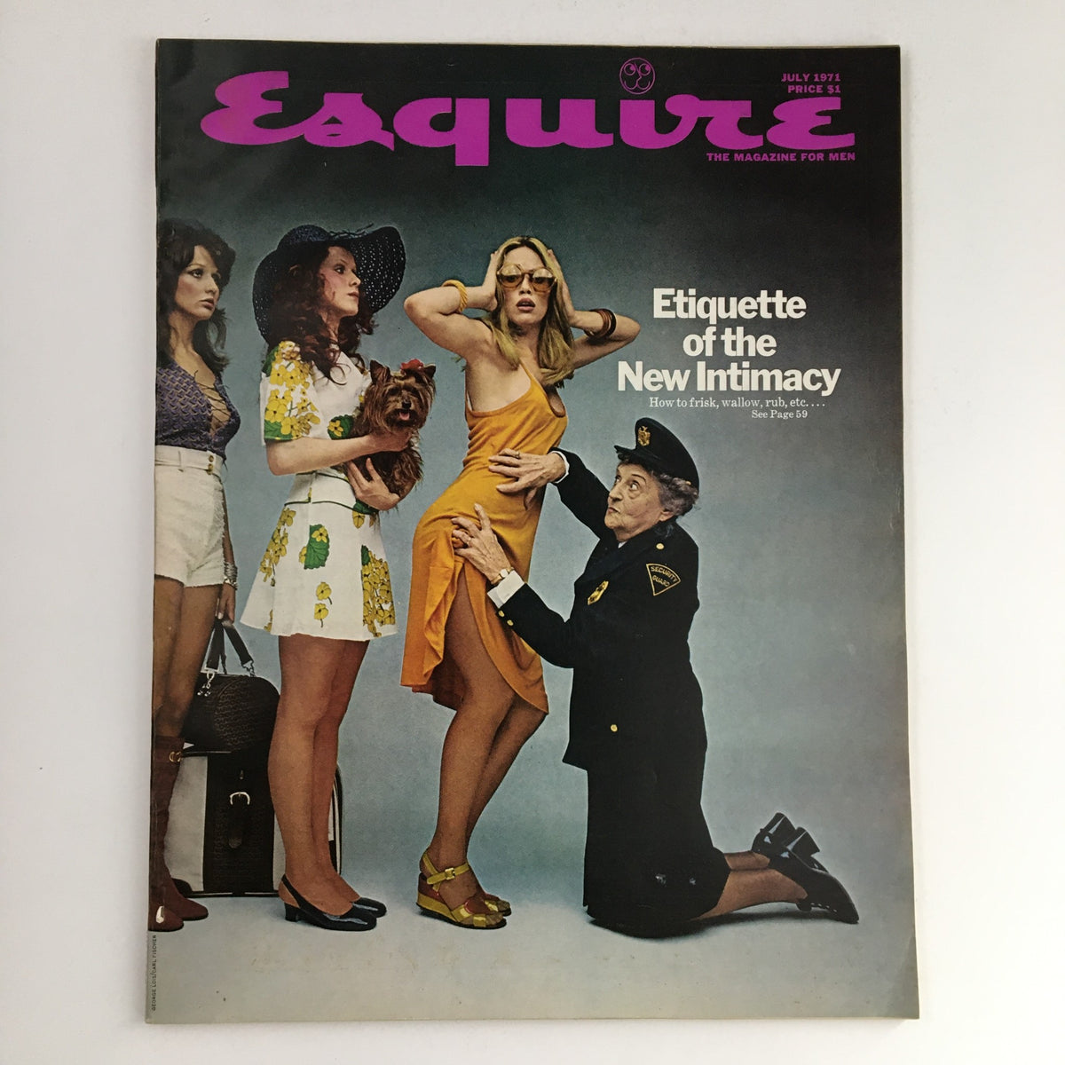 Cover of Esquire Magazine July 1971 featuring the article 'Etiquette of the New Intimacy'. The cover shows four women in stylish outfits and a humorous depiction of a police officer kneeling.