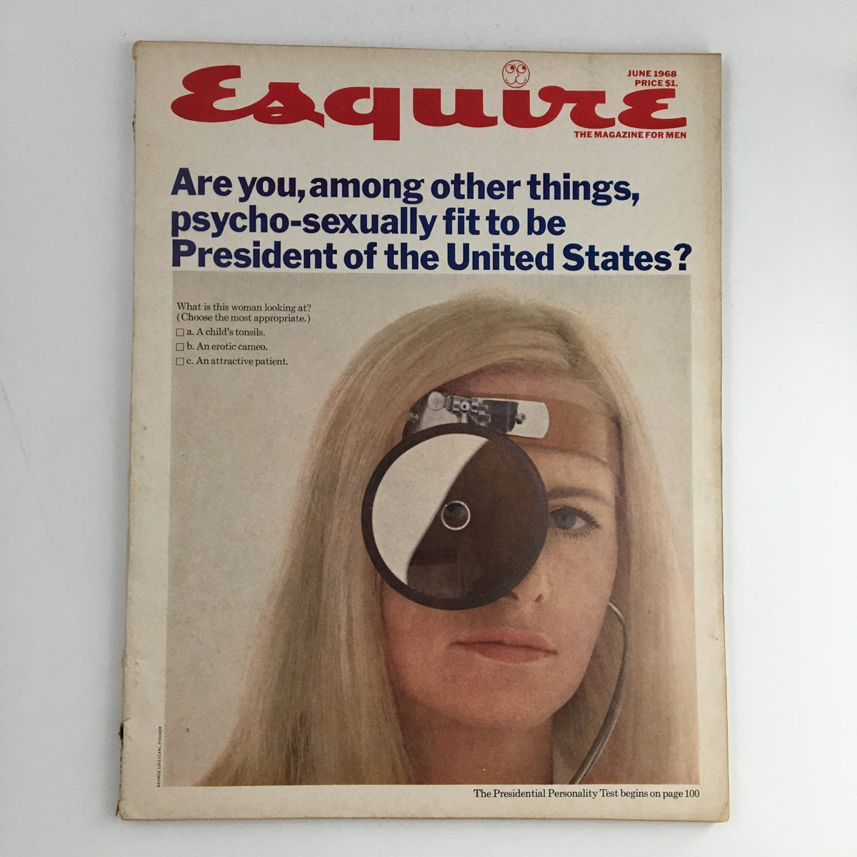 Esquire Magazine June 1968 cover featuring the provocative question 'Are you, among other things, psycho-sexually fit to be President of the United States?' with a model wearing an eye apparatus.
