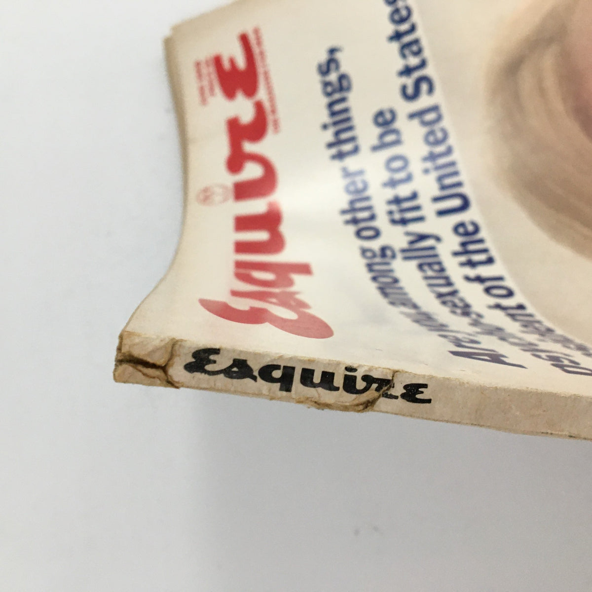 Side angle of Esquire Magazine, June 1968 edition, displaying the title and note about being psycho-sexually fit to be president.