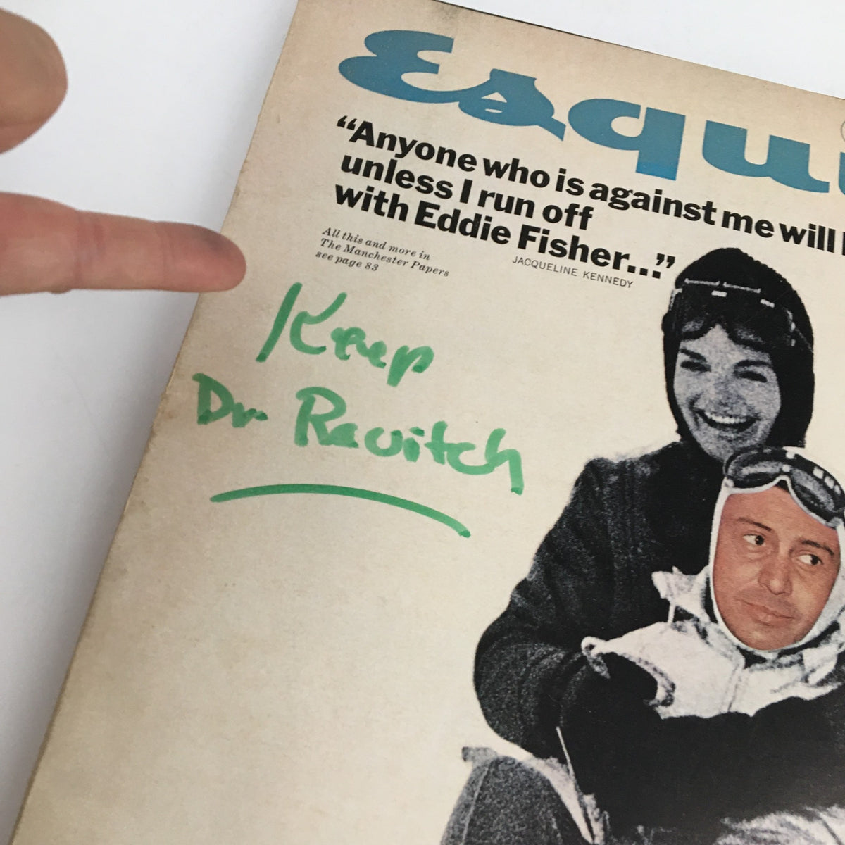 Close-up of the Esquire Magazine June 1967 cover, highlighting the quote by Jacqueline Kennedy and the handwritten note 'Keep Dr Rautitch'. A piece of mid-century journalism and nostalgia.