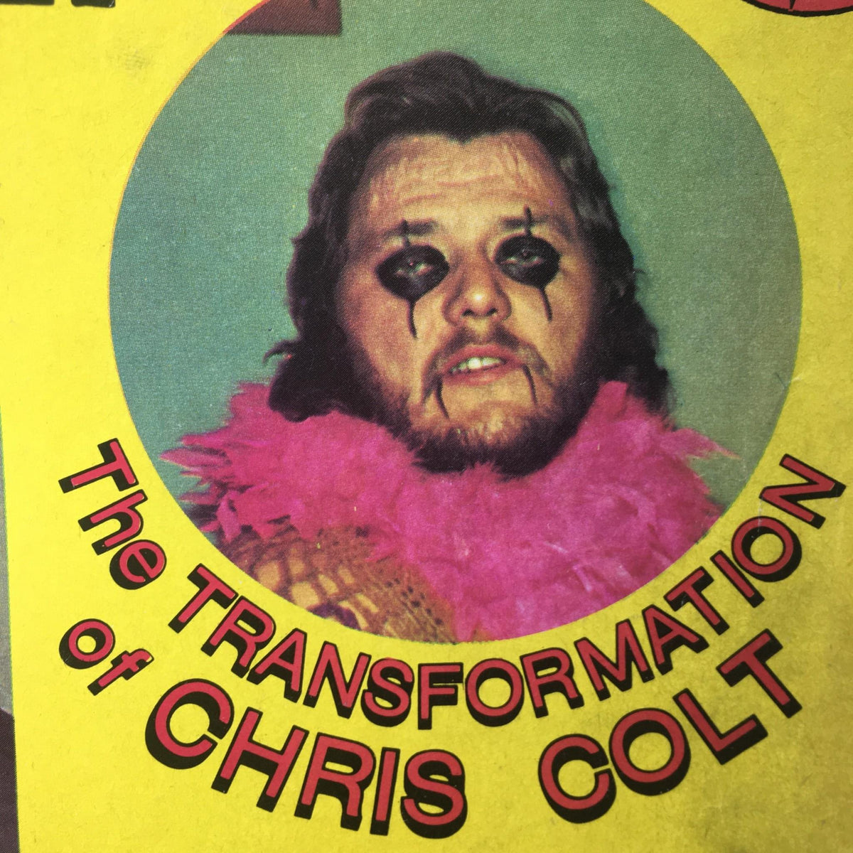 Wrestling Monthly Magazine May 1977 highlighting The Transformation of Chris Colt, featuring a dramatic portrait of Chris Colt in a vibrant outfit with striking eye makeup.