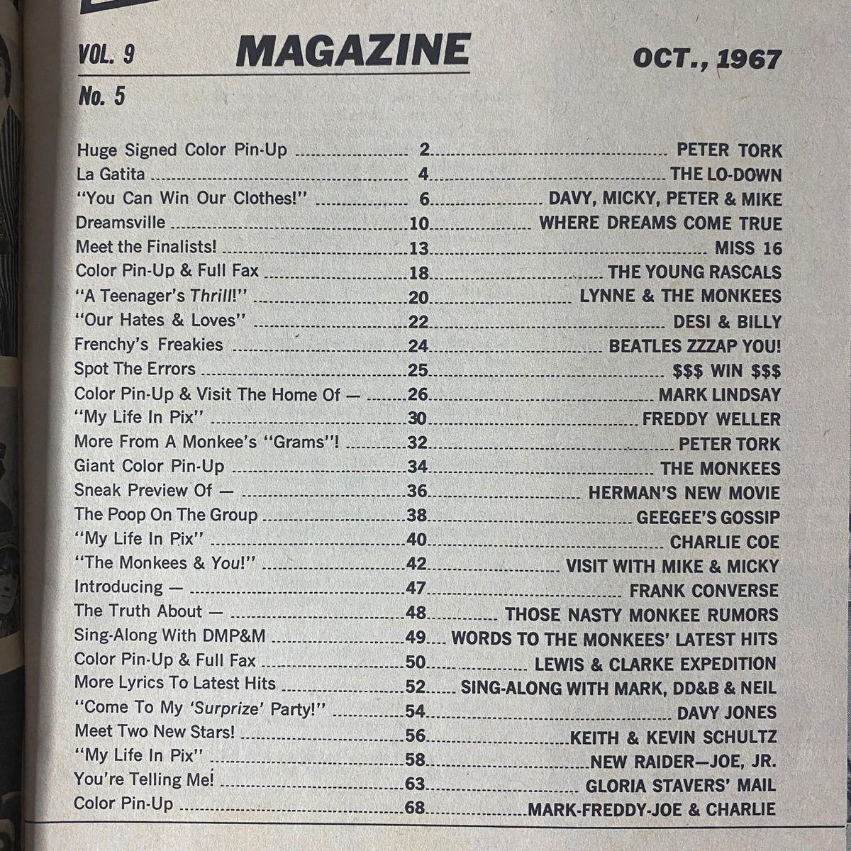 Table of contents for 16 Magazine, October 1967, Vol 9 No 5. Listing features about The Monkees, The Young Rascals, and other popular acts of the 1960s, along with fun contests, song lyrics, and exclusive pin-ups.