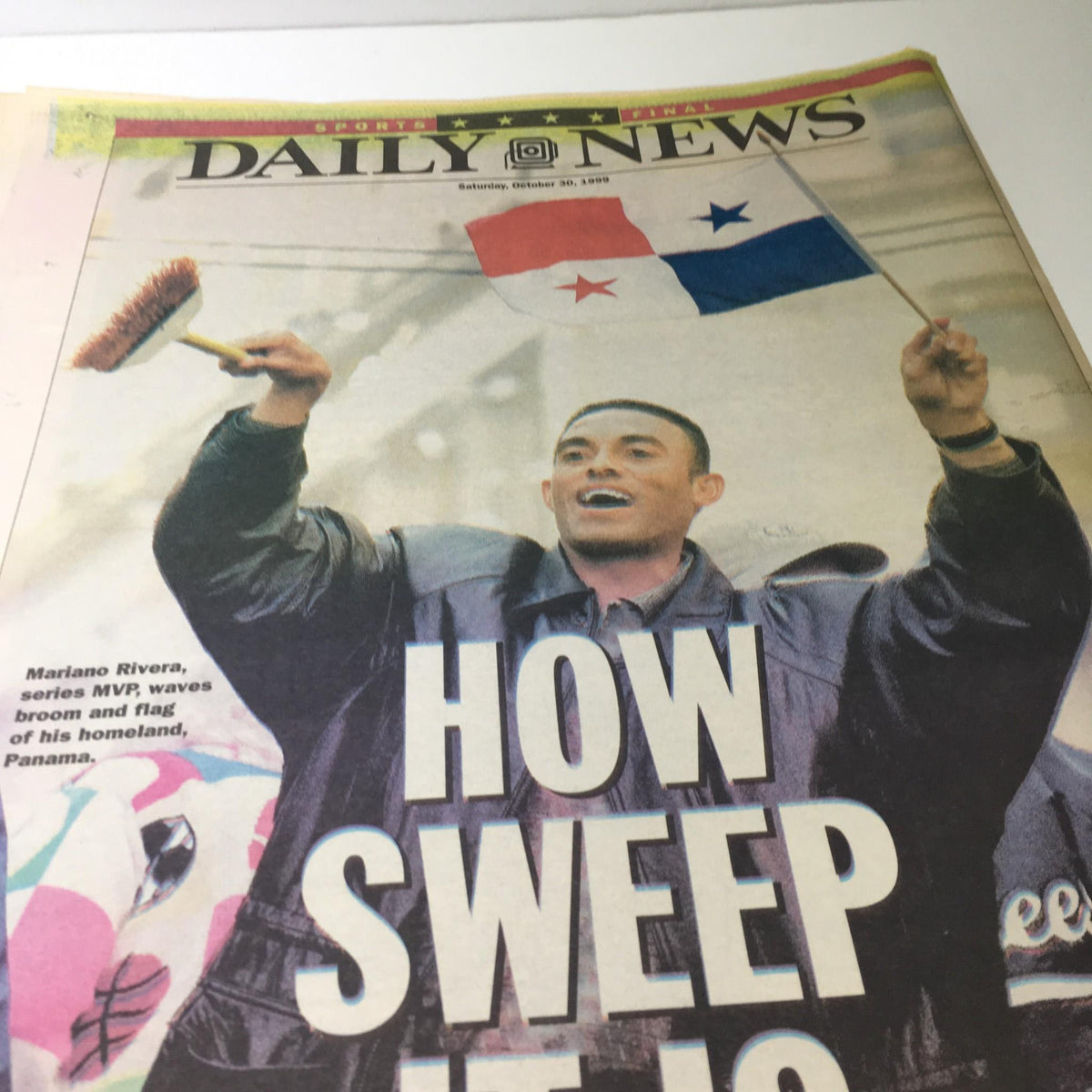 New York Daily News cover from October 30, 1999, showing Mariano Rivera holding a broom and Panamanian flag, with the title 'HOW SWEEP IT IS' and the phrase '48-PAGE PARADE SPECIAL WRAPS MAIN NEWS.'