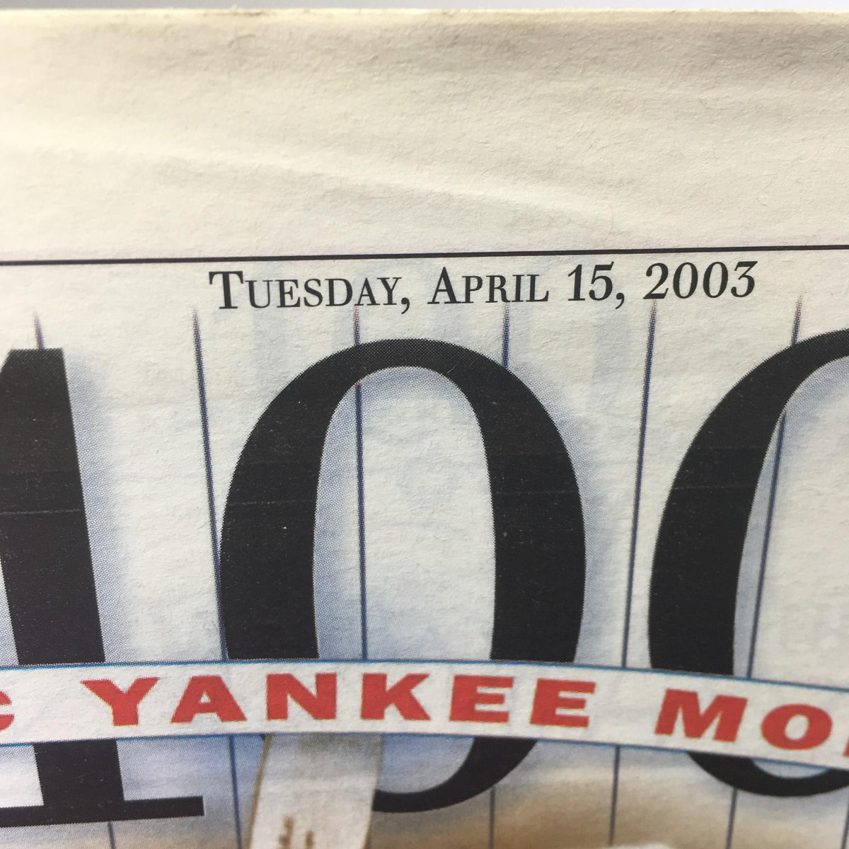 Header of New York Daily News dated April 15 2003 displaying the date along with the title 'Classic Yankee Moments'.