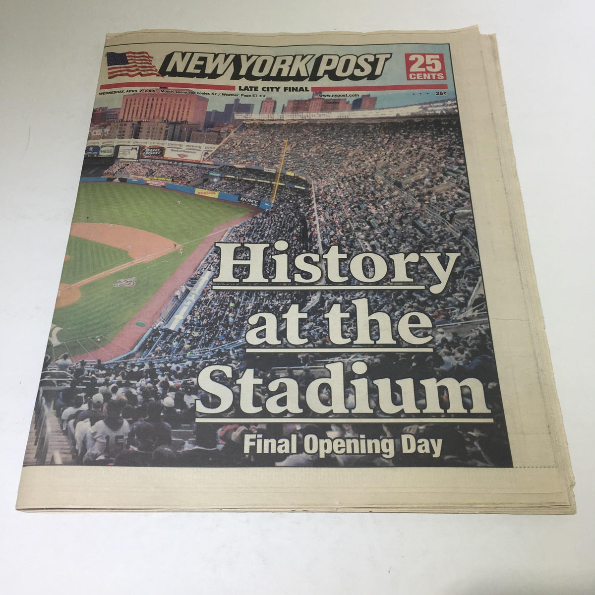 Cover of New York Post April 2 2008 History at the Stadium Final Opening Day showcasing the headline with a view of the crowd in Yankee Stadium.