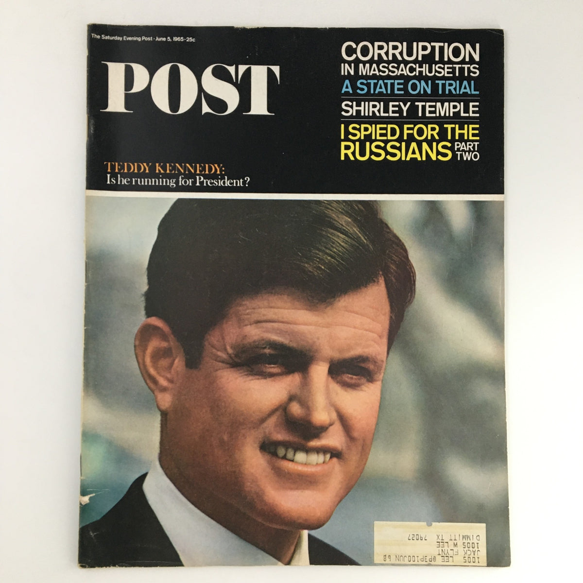 The Saturday Evening Post June 5 1965 cover featuring Senator Teddy Kennedy, with headlines about corruption and questions regarding his presidential aspirations.