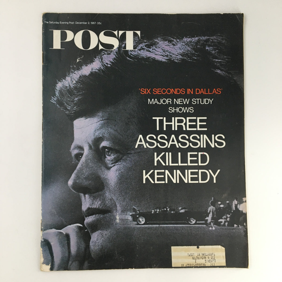 Cover of The Saturday Evening Post from December 2, 1967, featuring a prominent portrait of John F. Kennedy and the headline 'Three Assassins Killed Kennedy'.