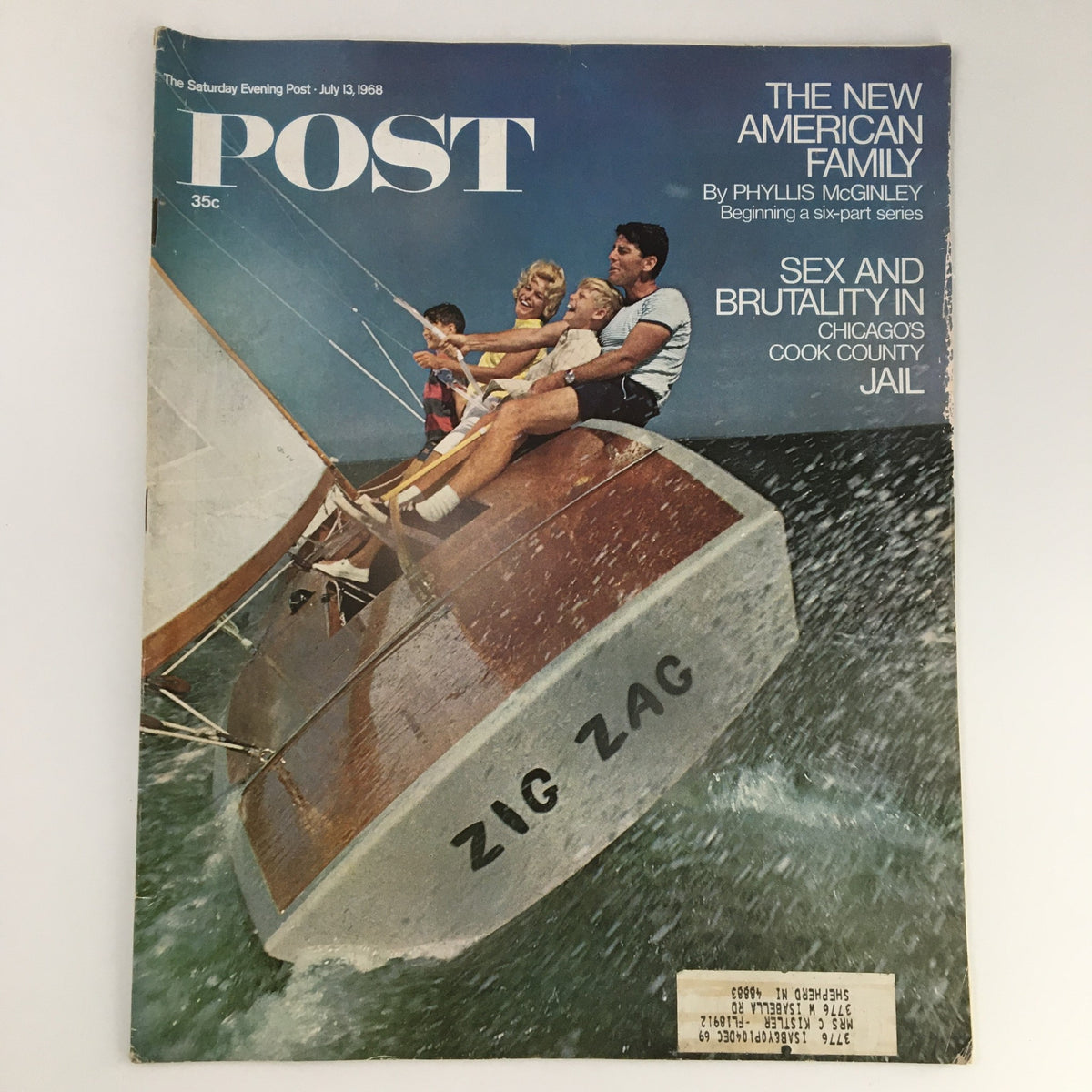 Cover of The Saturday Evening Post from July 13, 1968, featuring 'The New American Family' by Phyllis McGinley. The image shows a family sailing on a boat, emphasizing themes of family and adventure.