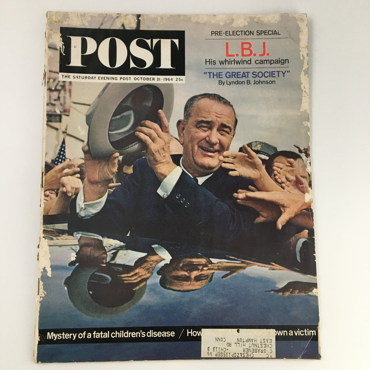Cover of The Saturday Evening Post October 31 1964 featuring Lyndon B. Johnson during his presidential campaign with a crowd of supporters.