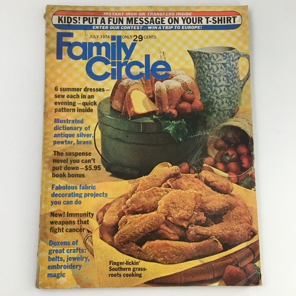Cover of VTG Family Circle Magazine July 1974 featuring Southern grass-roots cooking, showcasing a vibrant food display with fried chicken and desserts.