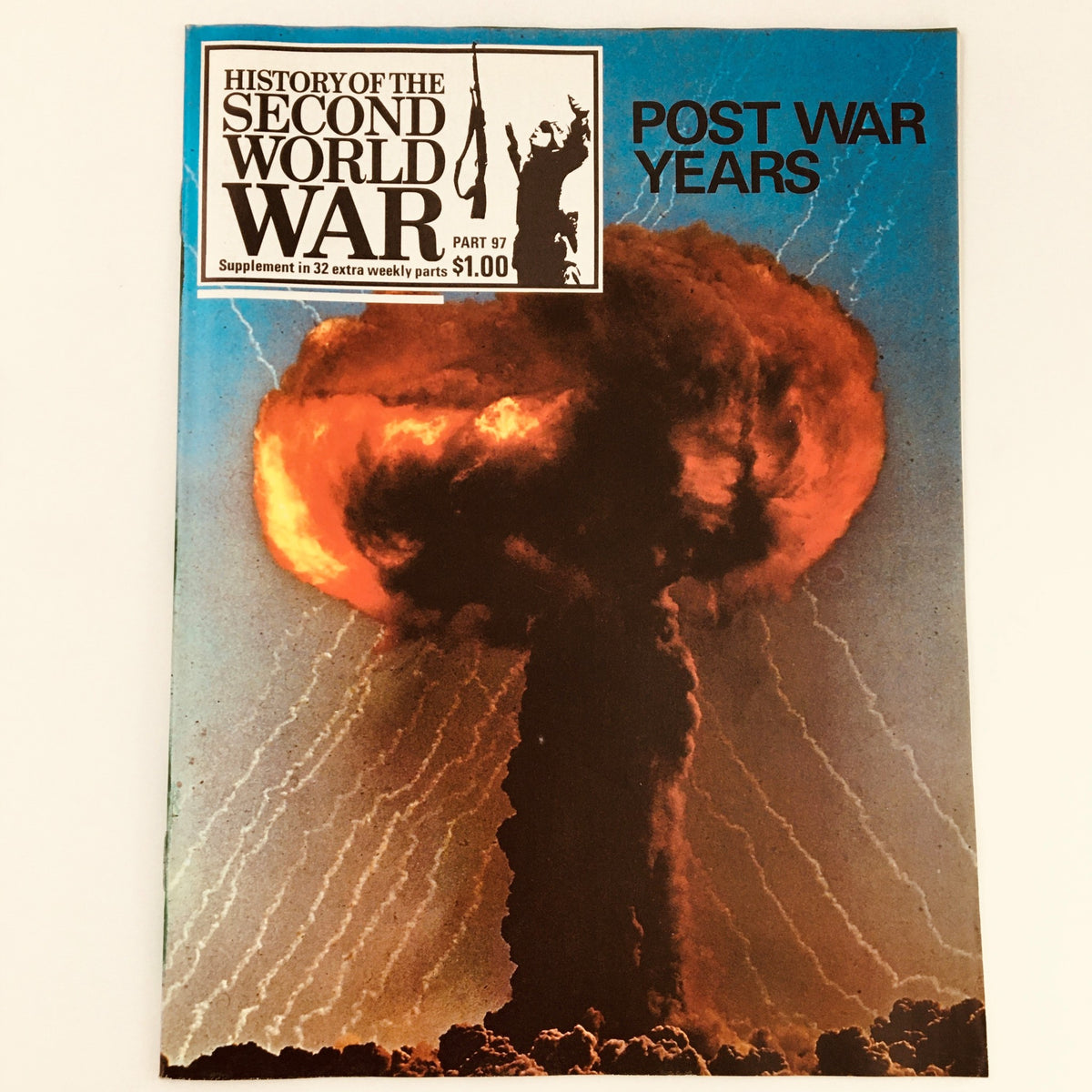 Vintage magazine cover titled 'VTG History of the Second World War Part 97 1975 Post War Years, Newsstand' featuring a dramatic illustration of a nuclear explosion, emphasizing the post-war theme.