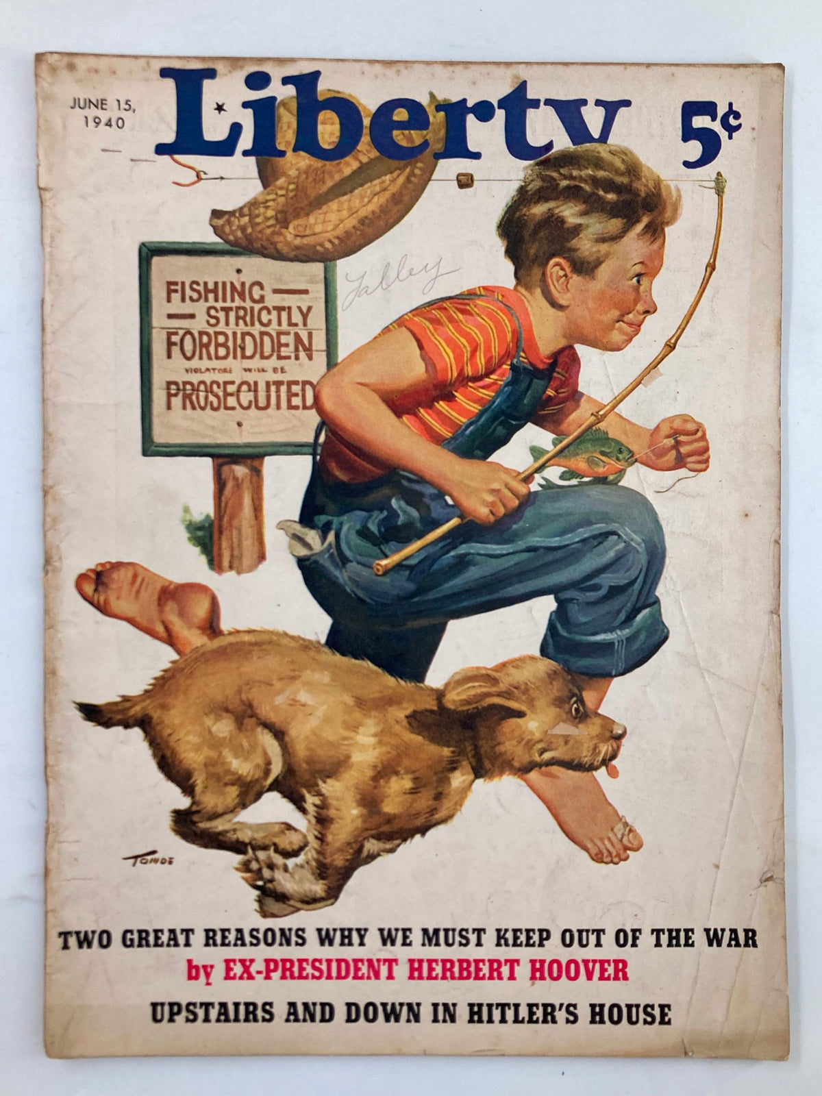 Cover of VTG Liberty Magazine June 15 1940, featuring a boy fishing with a dog and a sign reading 'Fishing Strictly Forbidden'. The magazine also includes the title 'Upstairs and Down in Hitler's House'.