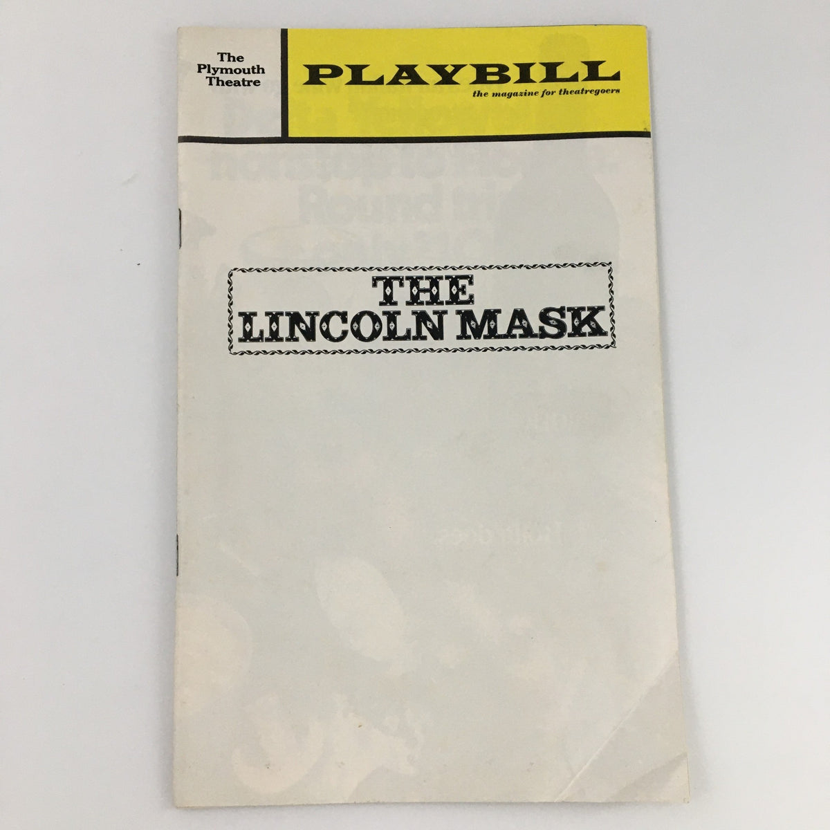 1972 Playbill for The Lincoln Mask featuring the Plymouth Theatre, showcasing a vintage cover and historical significance of Fred Gwynne and Eva Marie Saint's performances.