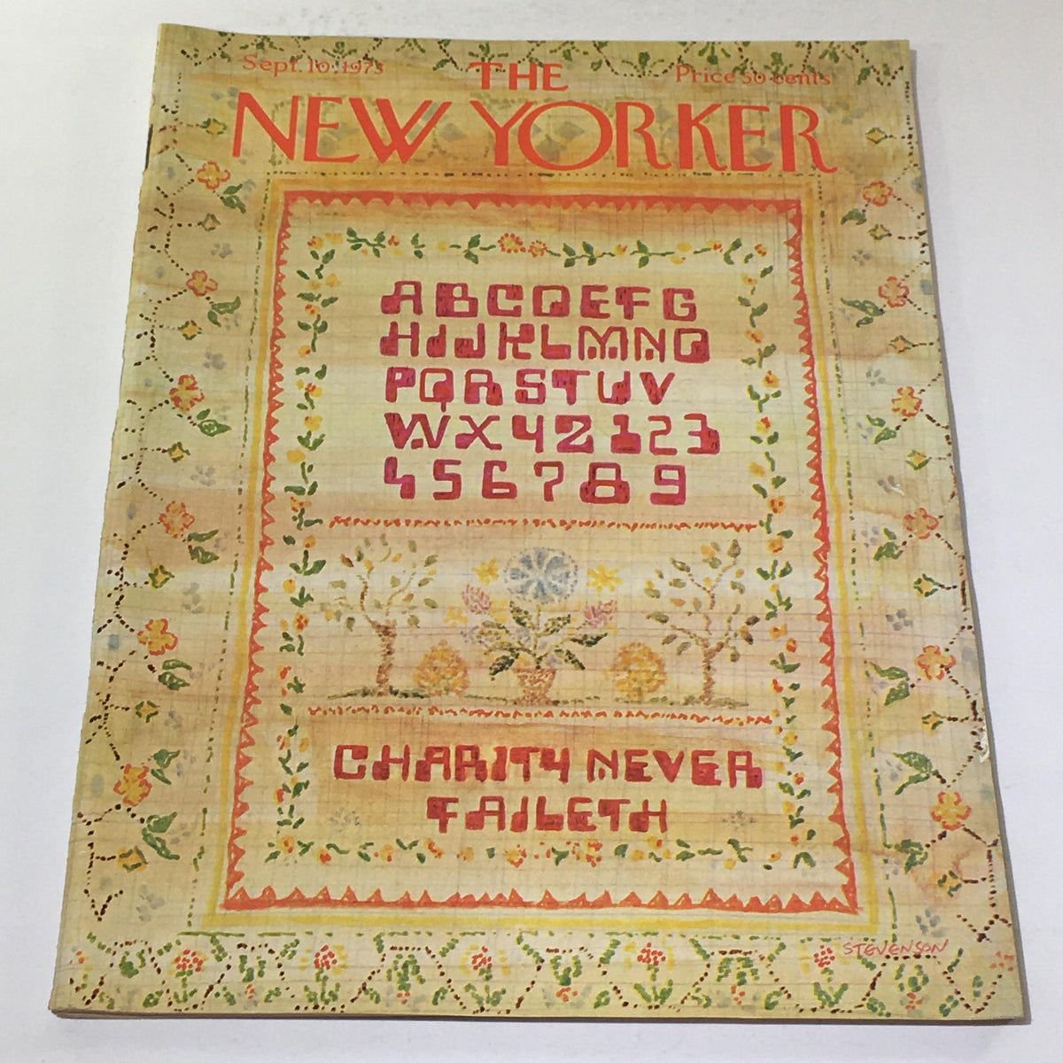 The New Yorker: September 10 1973 Full Magazine cover featuring decorative text and floral patterns by artist James Stevenson, illustrating the theme of charity with the phrase 'Charity Never Faileth' prominently displayed.