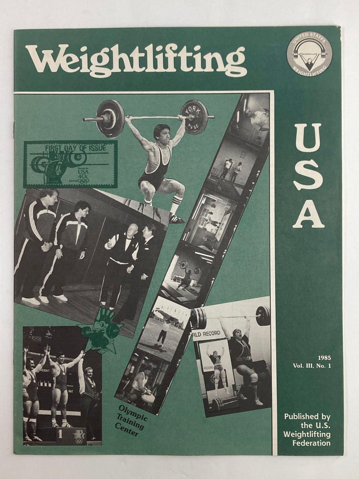 Cover of VTG Weightlifting USA Magazine Vol 3 #1 from 1985, featuring images of weightlifting athletes and the Olympic Training Center, published by U.S. Weightlifting Federation.