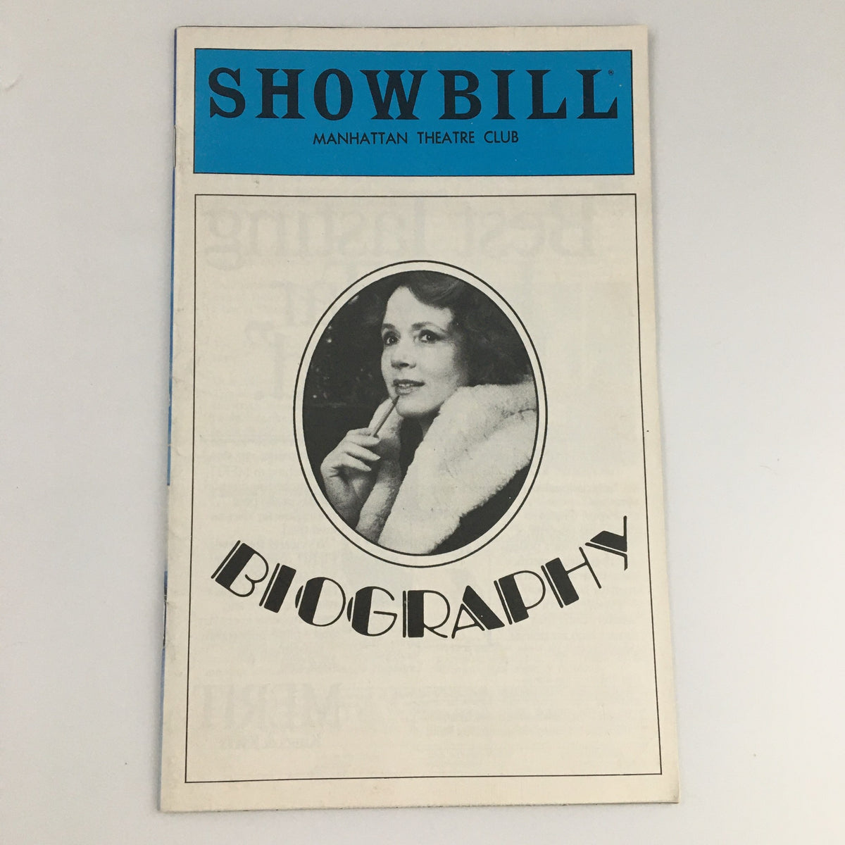 1980 Showbill from Manhattan Theatre Club featuring 'Biography' with a portrait of a female actress. Perfect for theatre history enthusiasts.