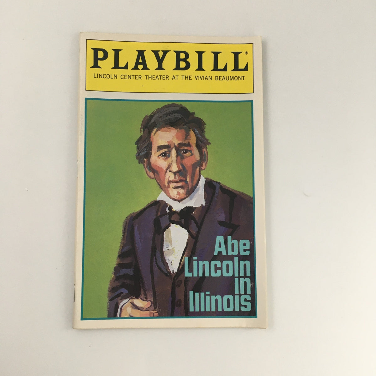 1993 Playbill for Lincoln Center Theater production of 'Abe Lincoln in Illinois' featuring a vibrant illustration of Abraham Lincoln.