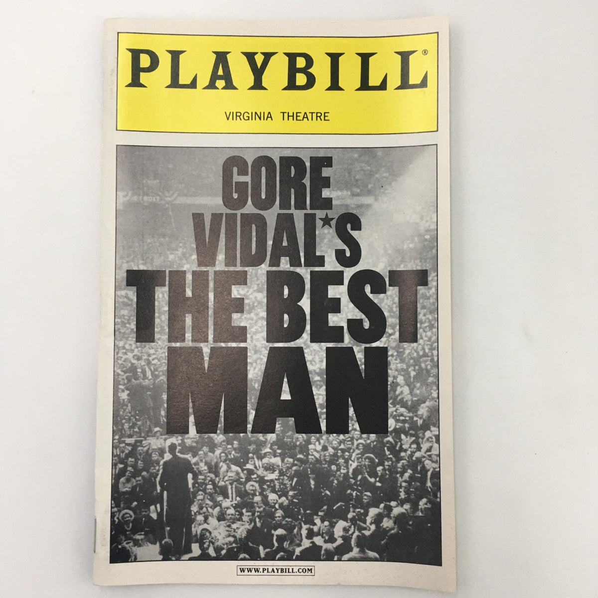 Cover of the 2000 Playbill for 'Gore Vidal's The Best Man' showcasing a dramatic crowd scene.
