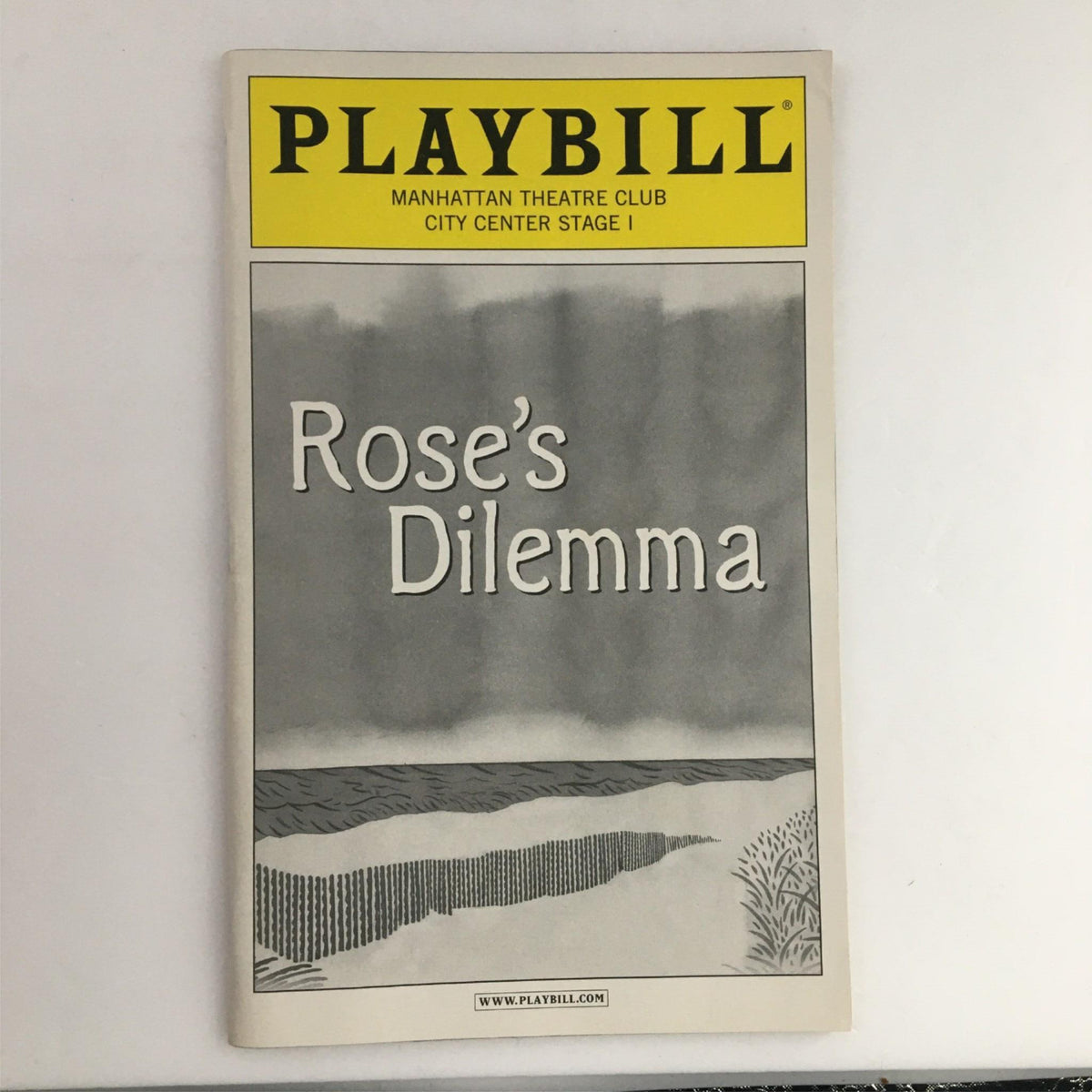 2003 Playbill for Rose's Dilemma featuring the title and production details from Manhattan Theatre Club at City Center Stage I.