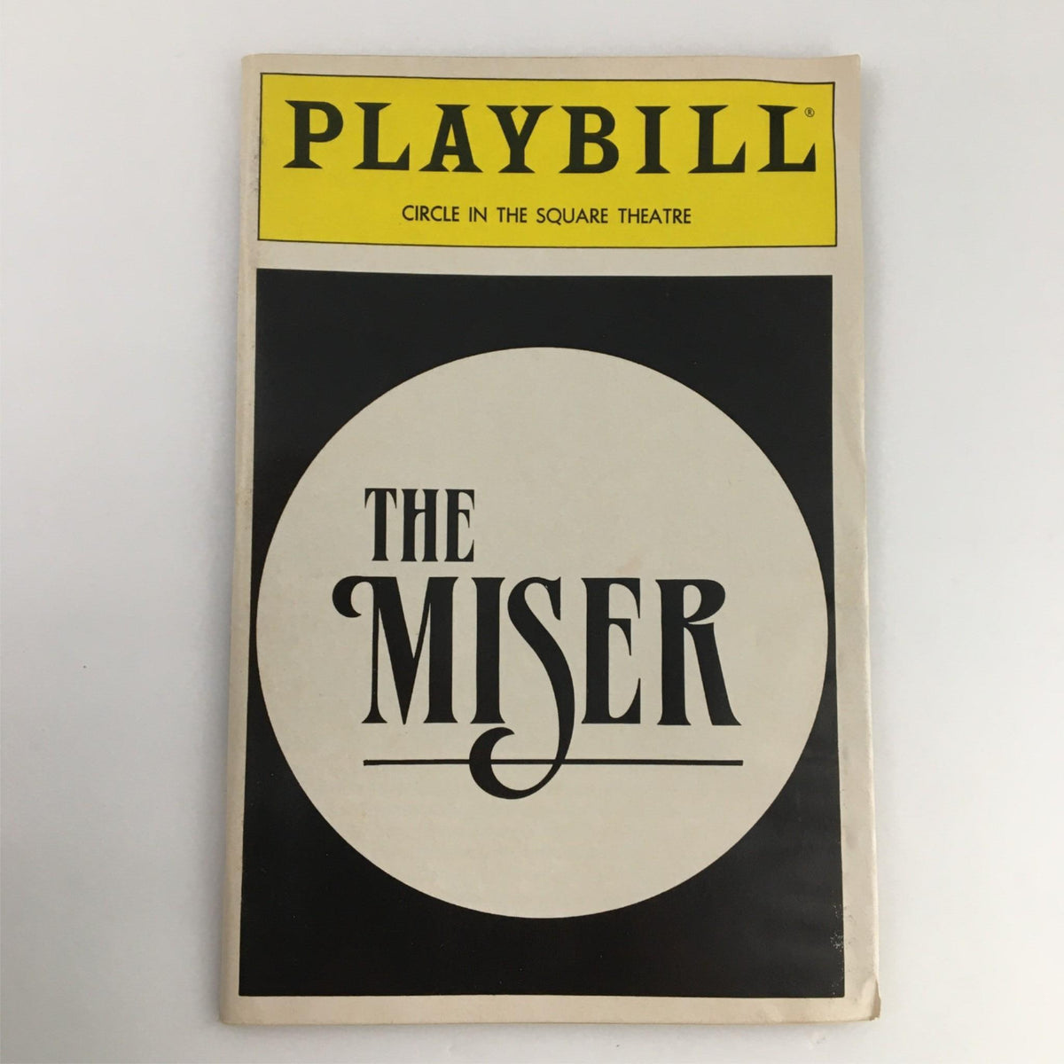 1990 Playbill for The Miser by Circle in the Square Theater featuring a clean design with 'The Miser' prominently displayed.