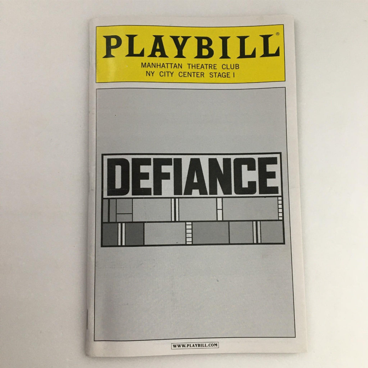 2006 Playbill for Defiance by John Patrick Shanley, produced by Manhattan Theatre Club. The cover features the title 'DEFiance' prominently displayed.