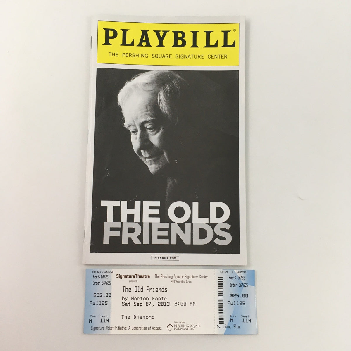 2013 Playbill for 'The Old Friends' by Horton Foote along with the original ticket for the performance held on September 7, 2013, at the Pershing Square Signature Center.