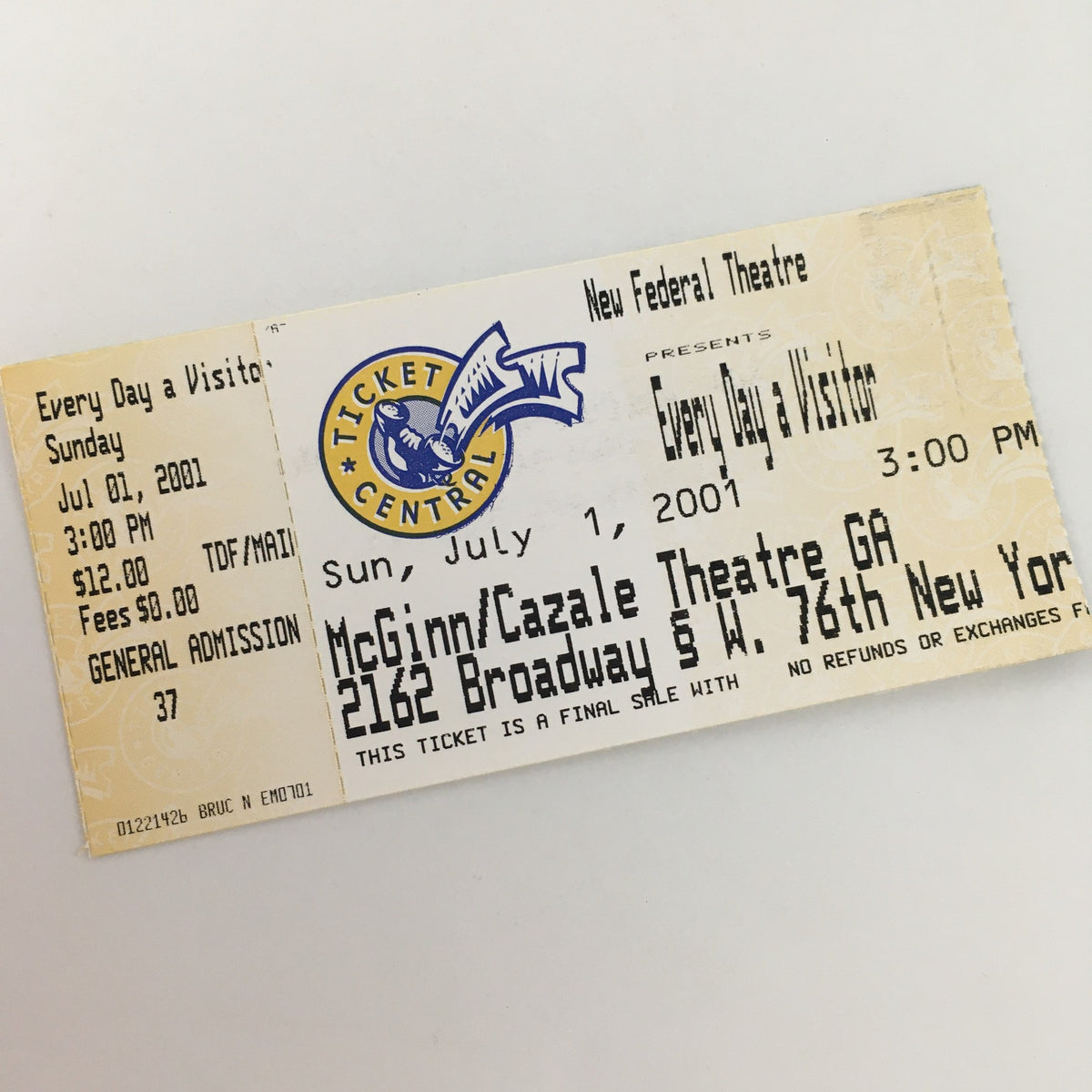 Ticket for the July 1, 2001 performance of 'Every Day A Visitor' by Richard Abrons at the McGinn/Cazale Theatre, New York.
