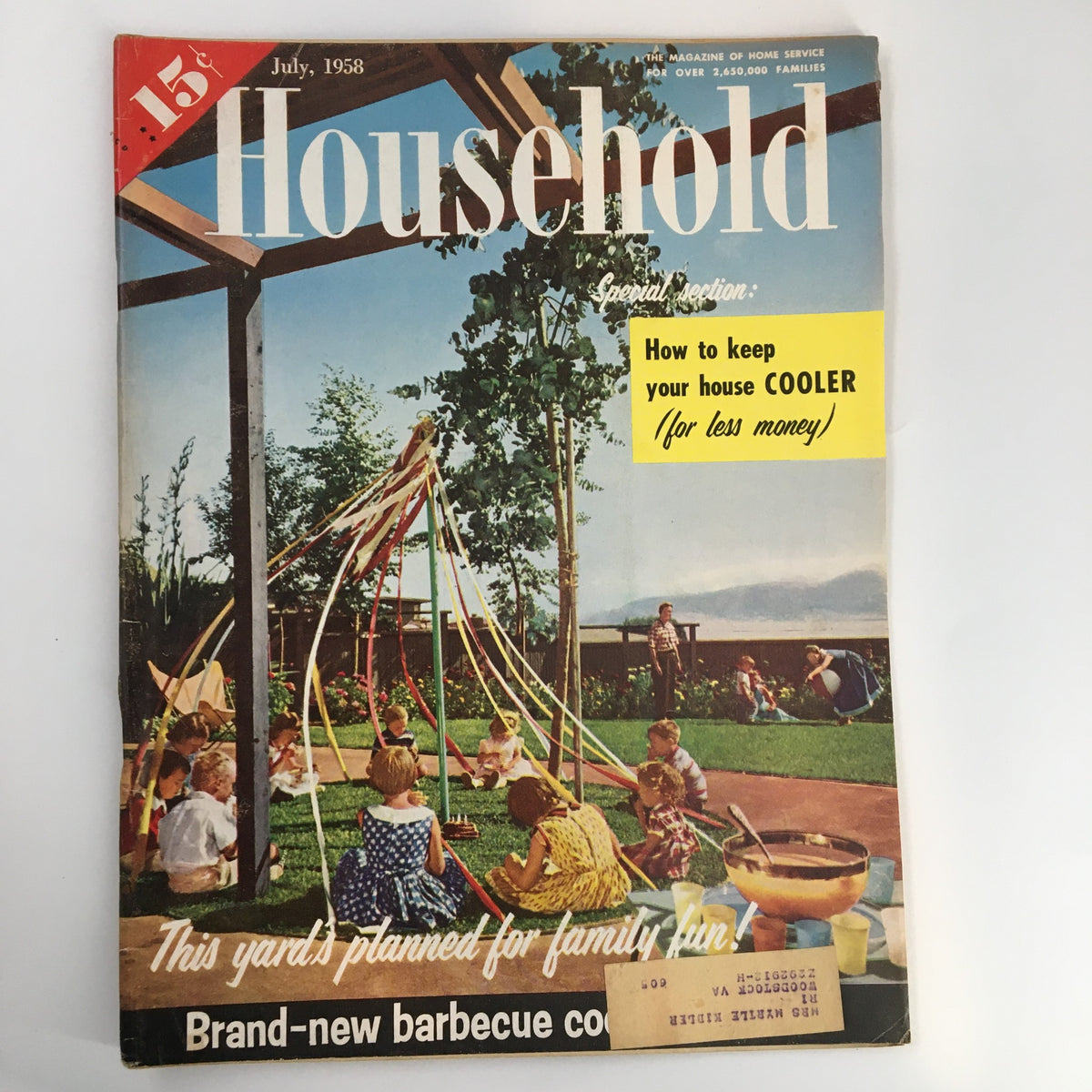 VTG Household Magazine July 1958 cover featuring a colorful illustration of a summer backyard scene with children playing, promoting tips on how to keep your house cooler. The magazine emphasizes family fun and casual outdoor living.