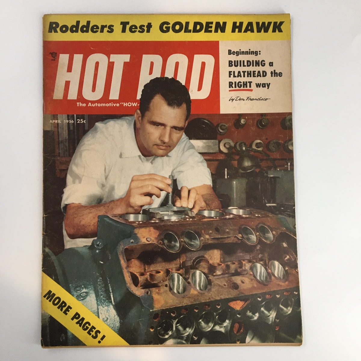 Cover of VTG Hot Rod Magazine April 1956 featuring an automotive technician working on a flathead engine, showcasing vintage car culture and performance tuning techniques.