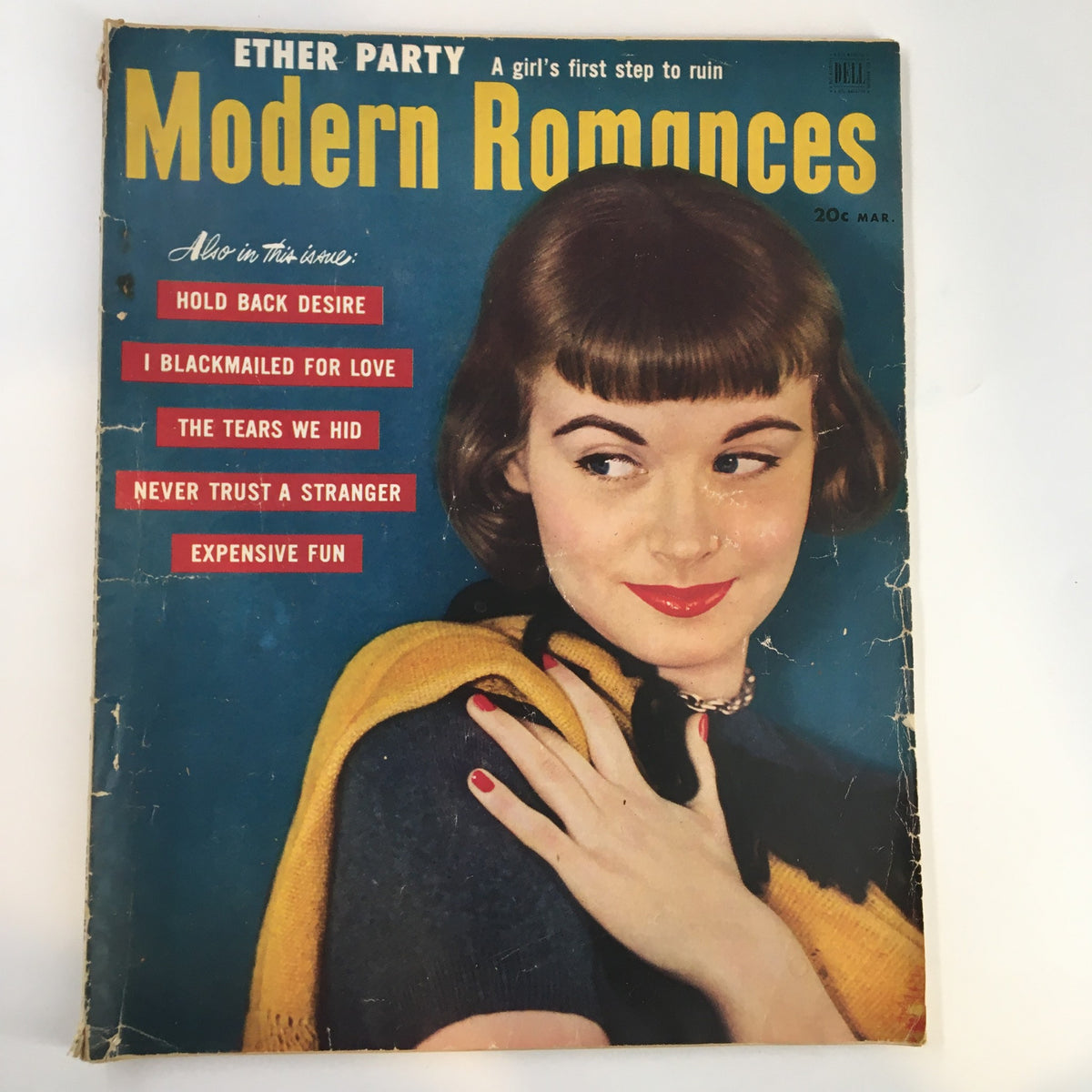 Vintage cover of Modern Romances Magazine, March 1963, featuring the title "I Blackmailed For Love" along with other story highlights. The illustration shows a fashionable woman with a playful expression, reflecting the romantic and dramatic themes of early 1960s magazines.