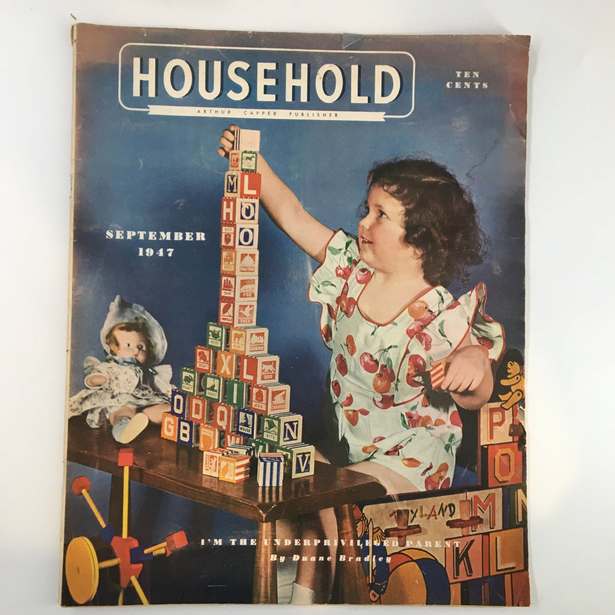 Cover of VTG Household Magazine September 1947 featuring a girl playing with building blocks and a doll, titled 'I'm The Underprivileged Parent'.