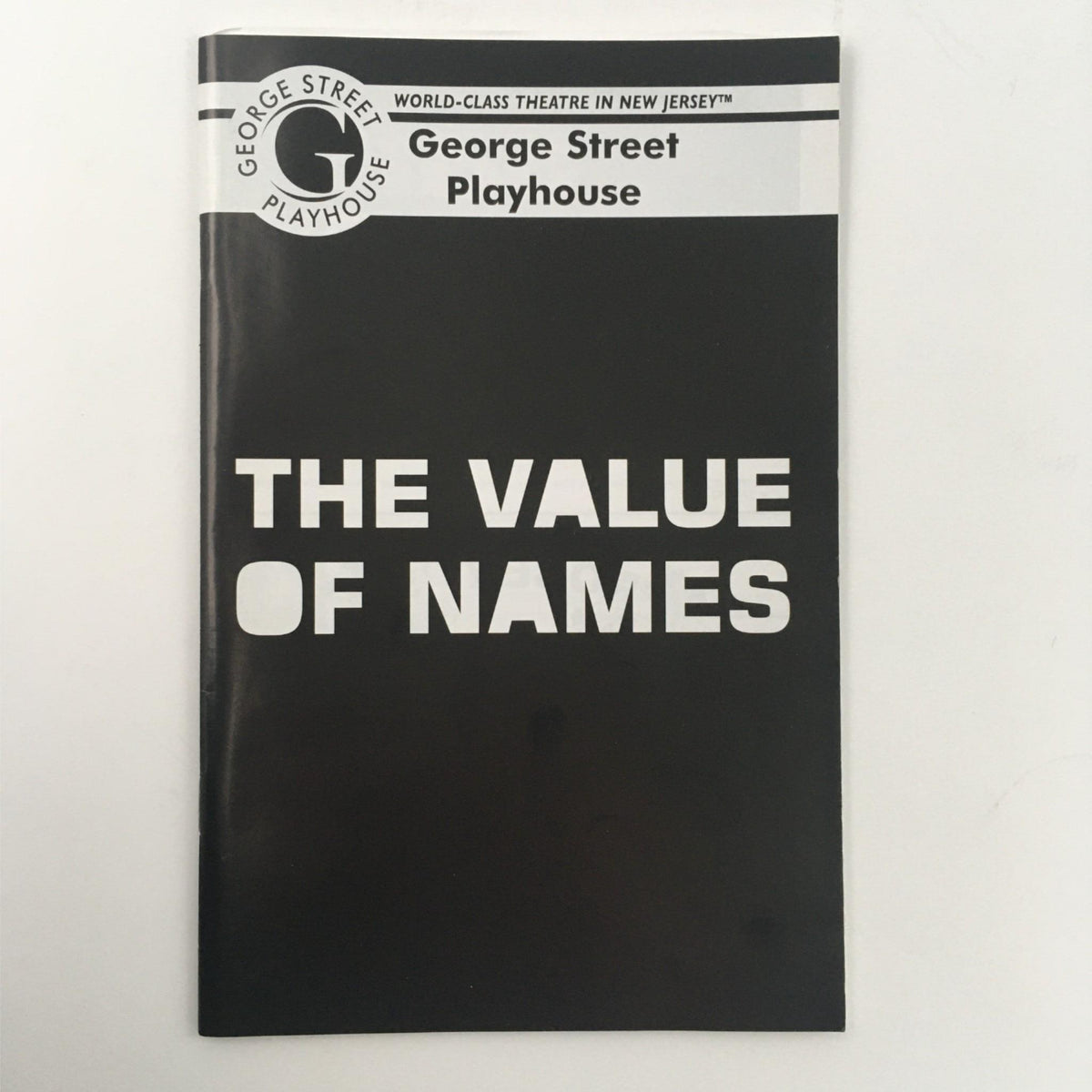 Cover page of 'The Value of Names' at George Street Playhouse by Jeffrey Sweet featuring bold title and logo of George Street Playhouse.