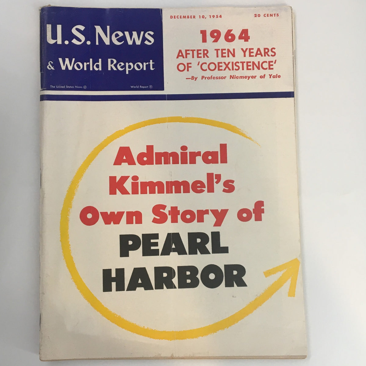 Cover of US News & World Report Magazine December 10, 1954 featuring Admiral Kimmey's Own Story of Pearl Harbor, with bold text and a vintage layout.