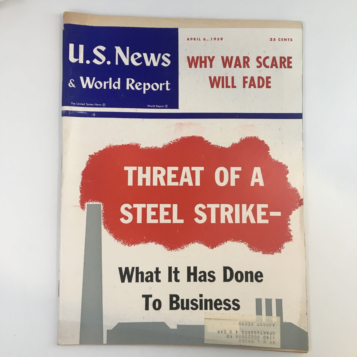 Cover of US News & World Report Magazine from April 6, 1959, featuring the headline 'Threat of a Steel Strike' and commentary on its impact on business.