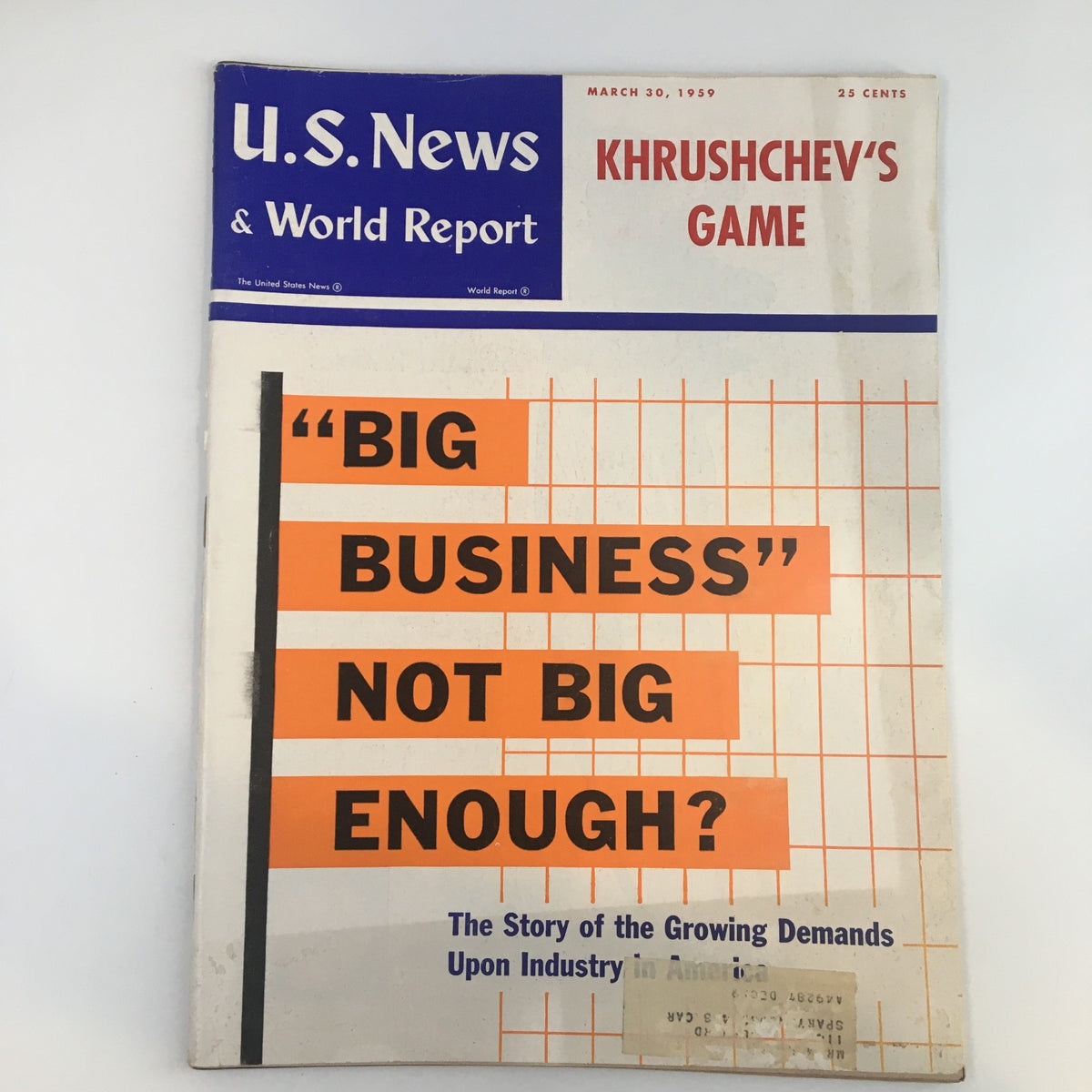Cover of US News & World Report Magazine from March 30, 1959 featuring the title 'Khrushchev's Game' and the headline 'Big Business Not Big Enough?'. It includes a background design with a grid and an age-worn label.