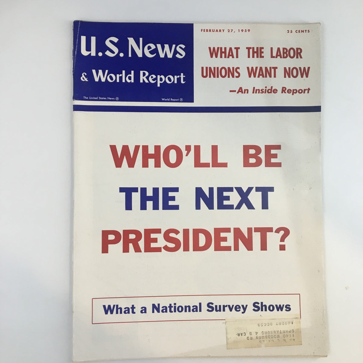 Front cover of US News & World Report Magazine dated February 27, 1959, featuring the title 'What The Labor Unions Want Now' and the question 'WHO'LL BE THE NEXT PRESIDENT?' highlighted prominently.